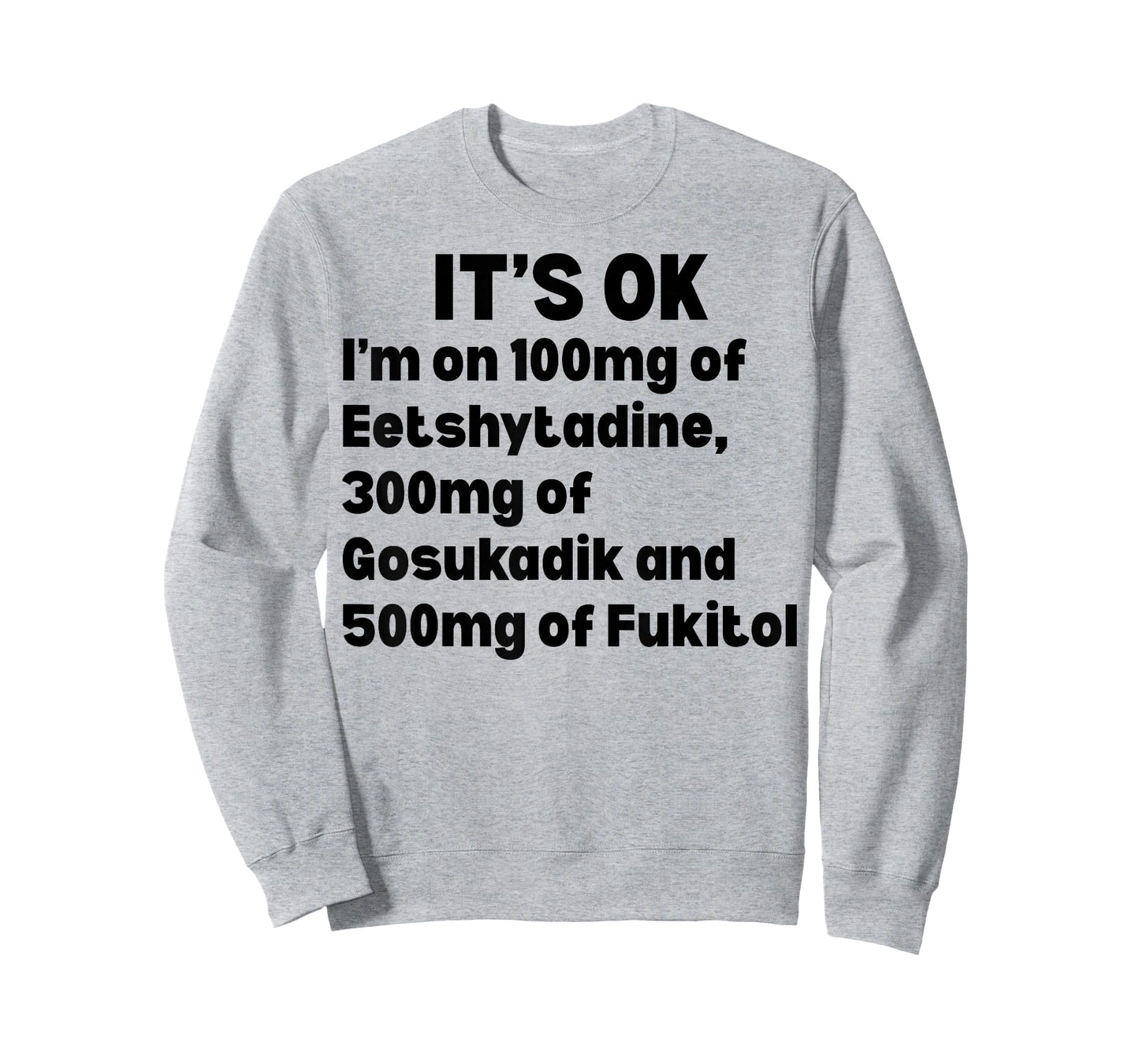 500mg Fukitol Sarcastic Nurse Inappropriate Adult Humor T-Shirt
