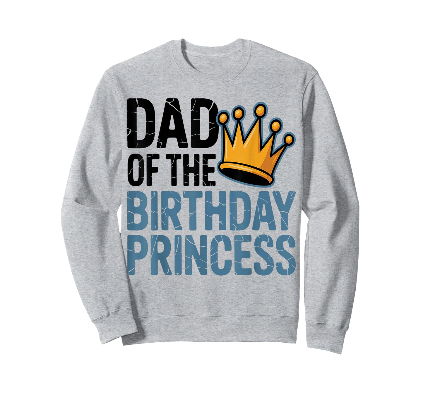 Dad of The Birthday Princess, Family Matching Birthday Girl T-Shirt