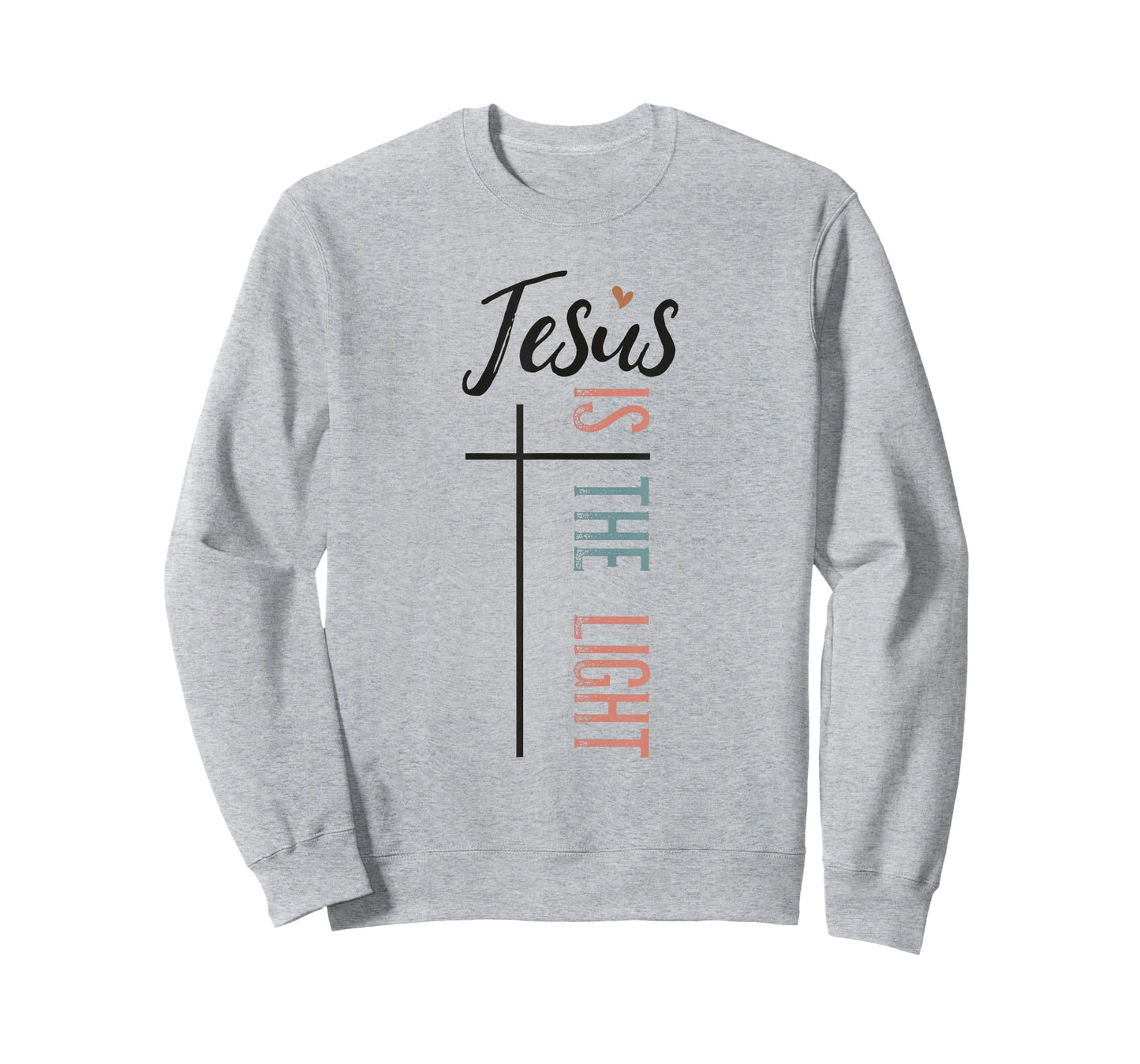 Jesus is The Light Christian Faith Quote T-Shirt