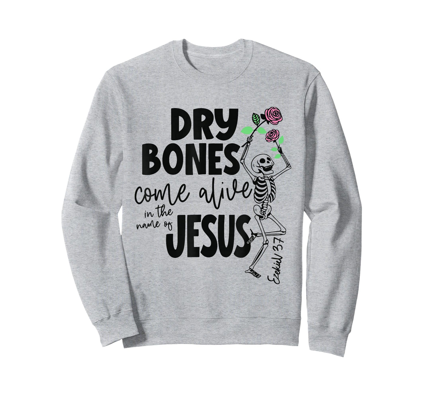 Funny Dry Bones Come Alive Ezekiel 37:5 Ballet Skeleton T-Shirt