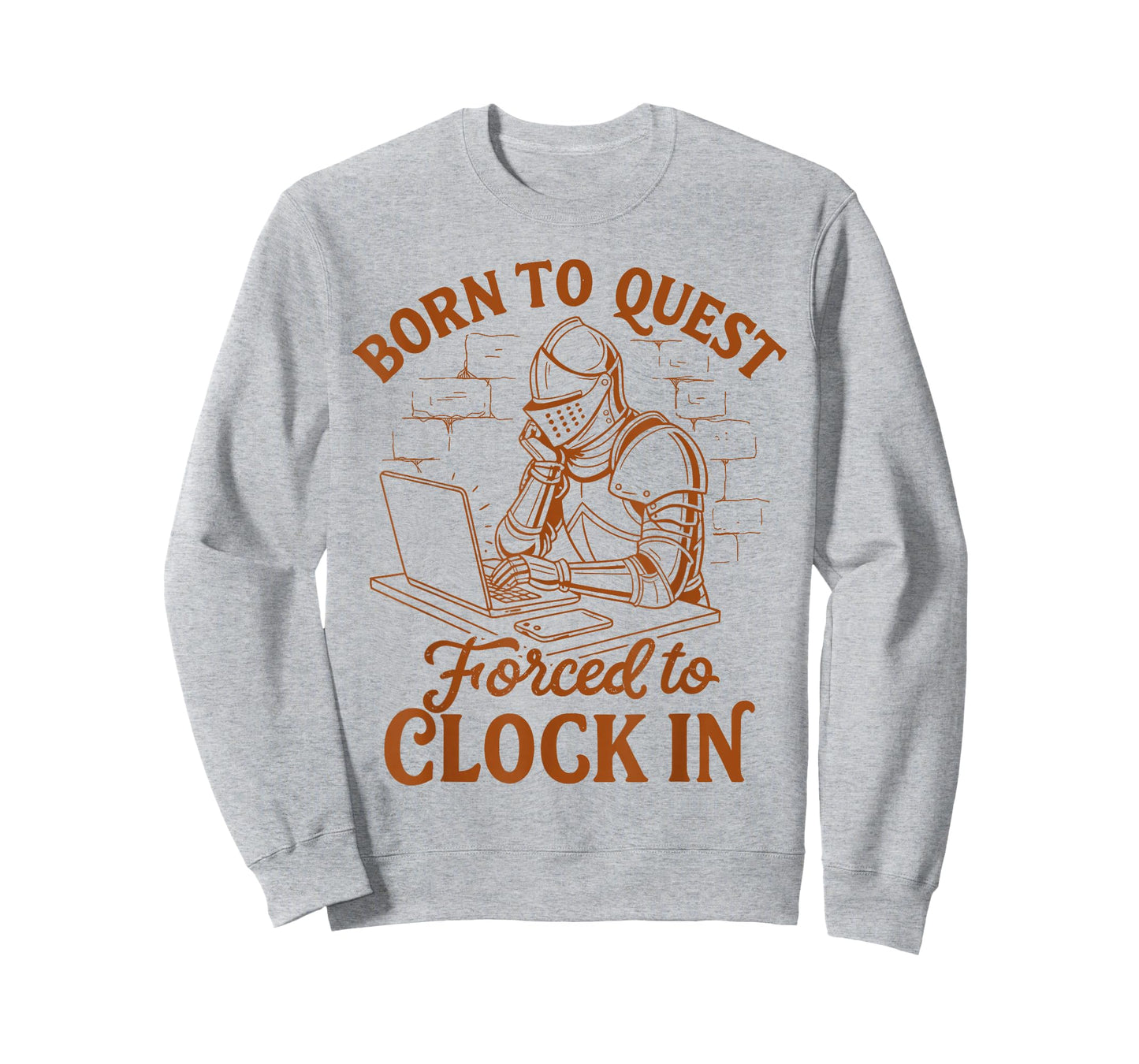 Medieval Knight Funny Born to Quest Forced to Clock in T-Shirt