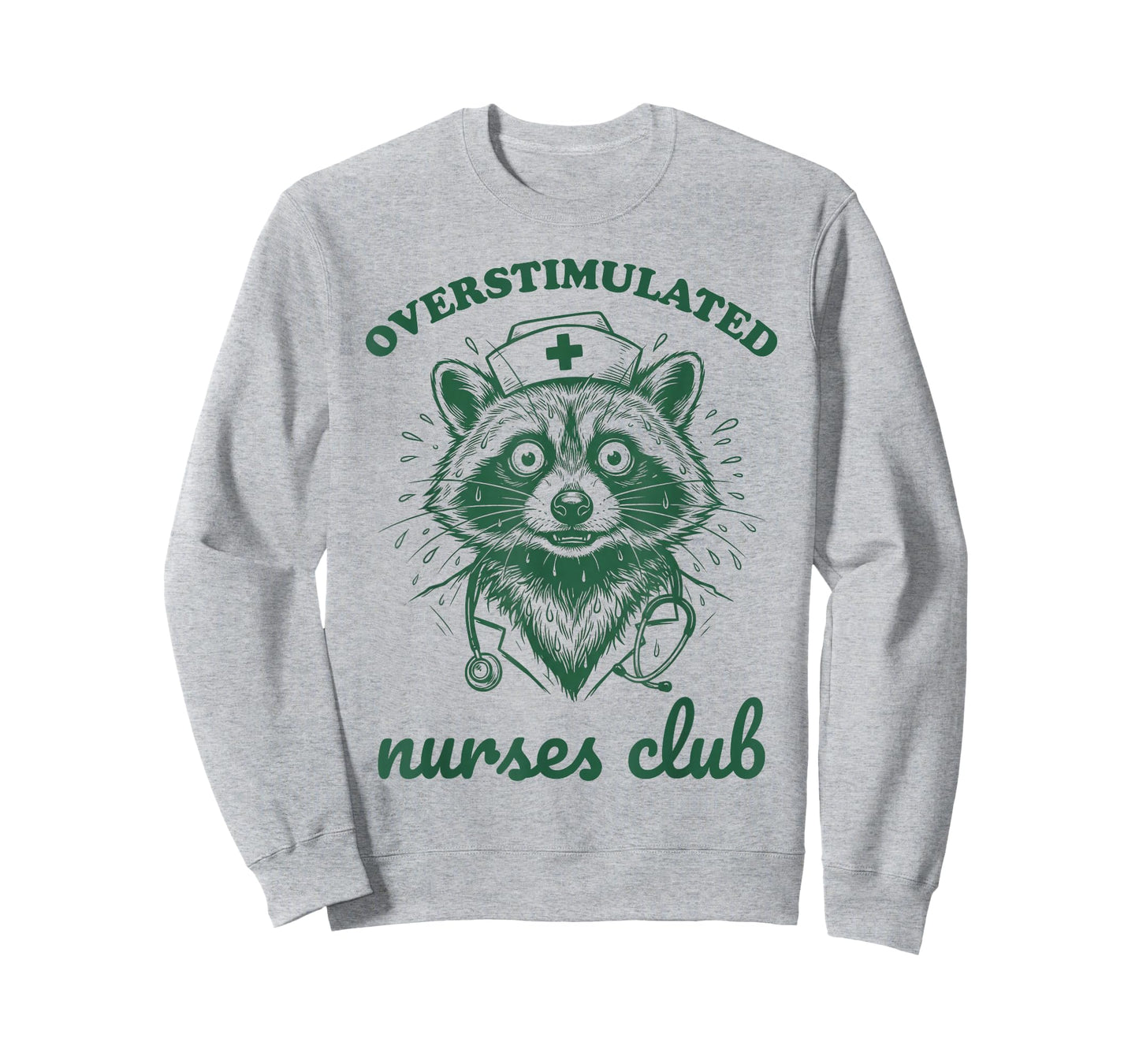 Overstimulated Nurses Club Funny Raccoon Night Shift RN ICU T-Shirt