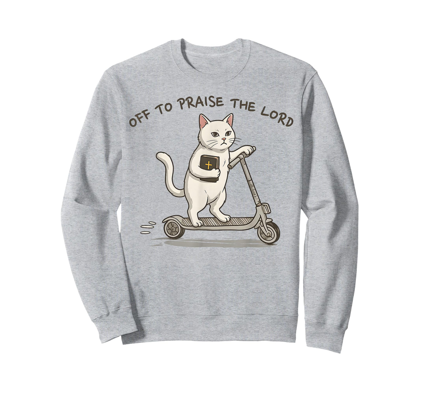Off to Praise The Lord Funny Christian Cat Faith Humor T-Shirt