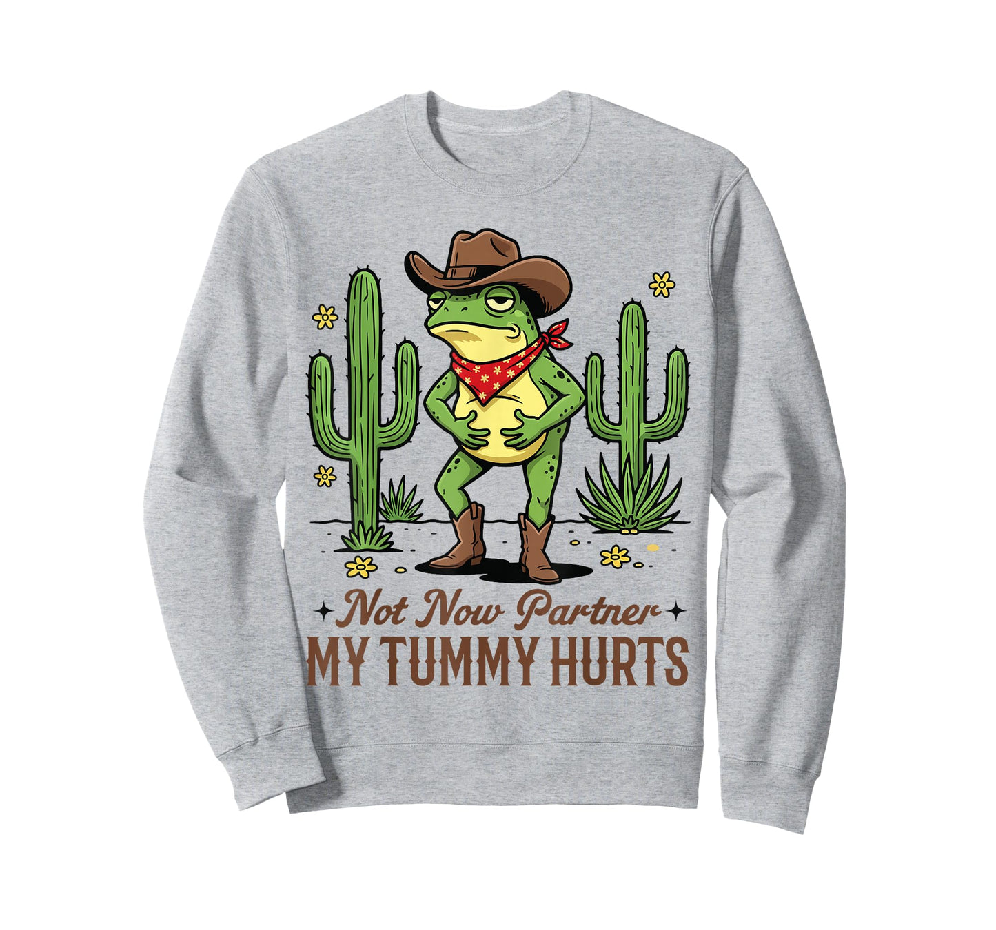 Not Now Partner My Tummy Hurts Funny Cowboy Frog Meme T-Shirt