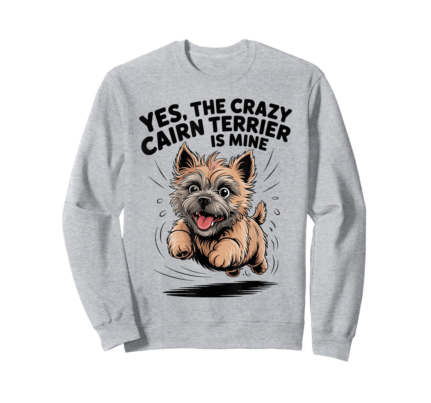 Yes, The Crazy Cairn Terrier is Mine Cartoon Pet Dog Breed T-Shirt