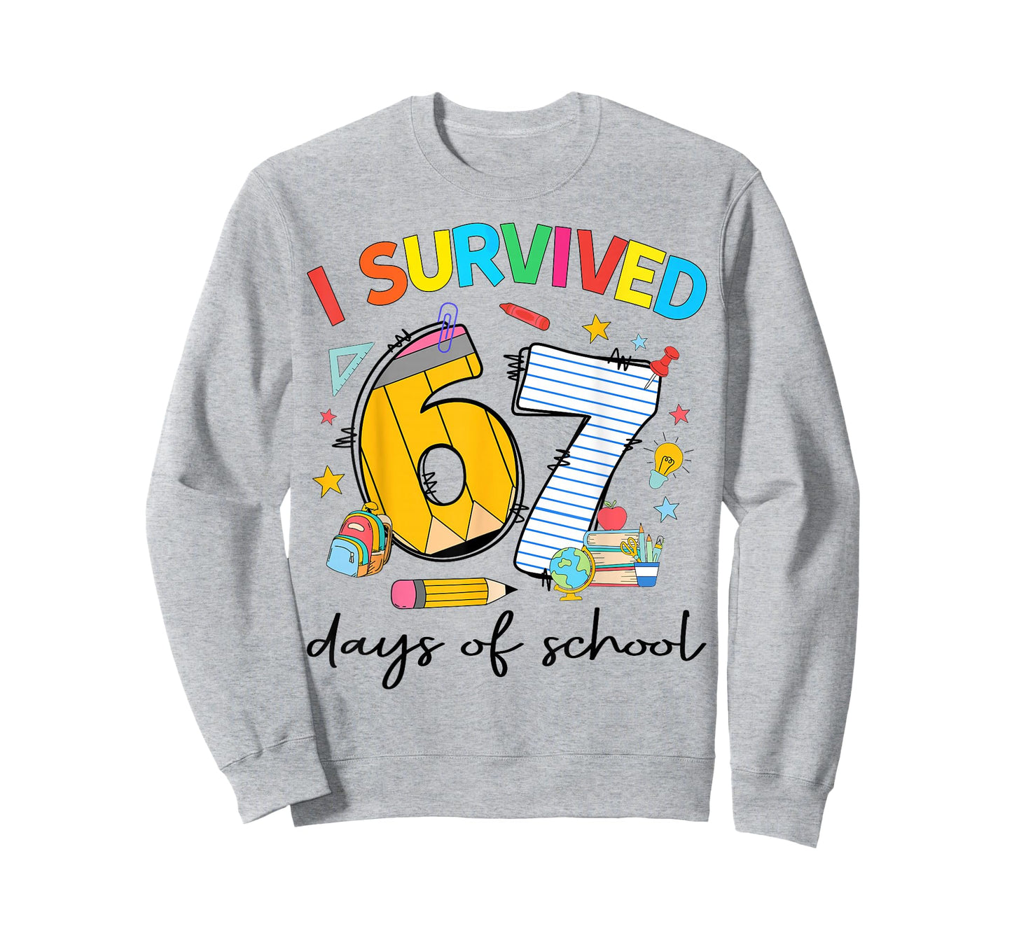 I Survived 67 Days of School Funny Teacher Student Gift T-Shirt