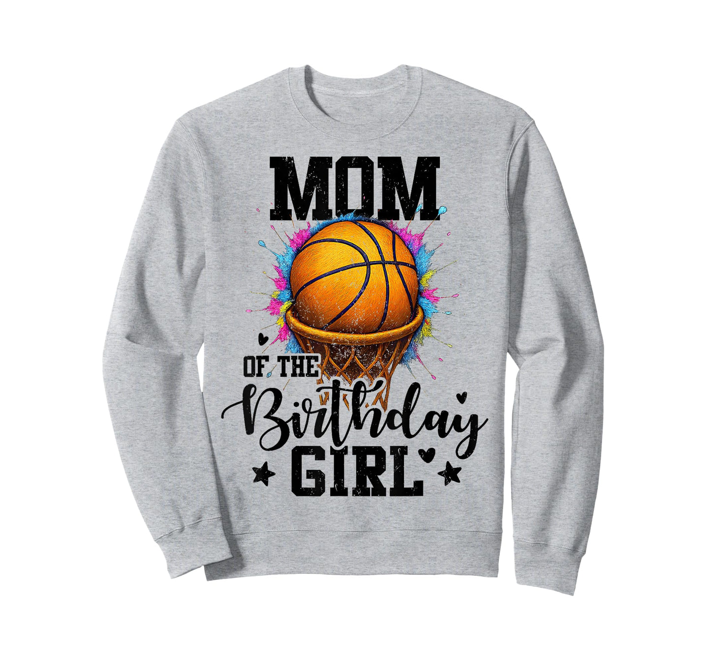 Mom of The Birthday Girl Basketball Colorful Matching T-Shirt