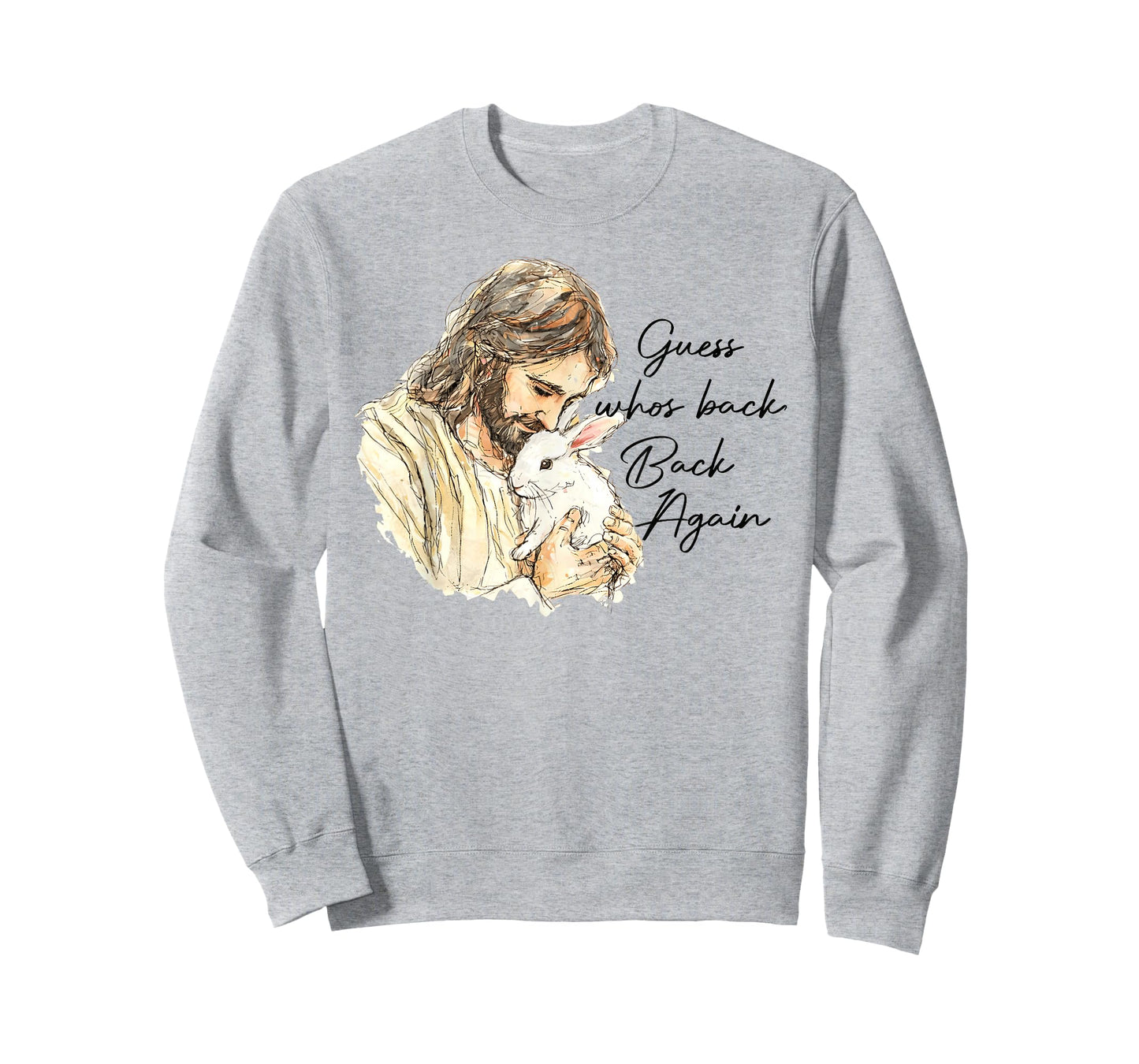 Happy Easter Funny Guess Who's Back Jesus Bunny Men Women T-Shirt