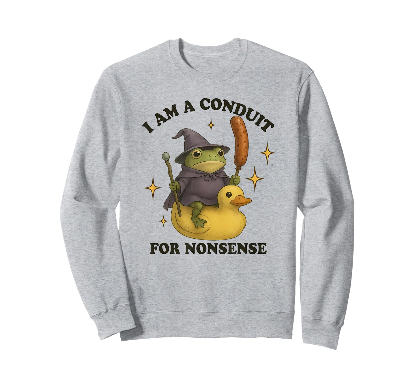I Am A Conduit for Nonsense Funny Frog T-Shirt