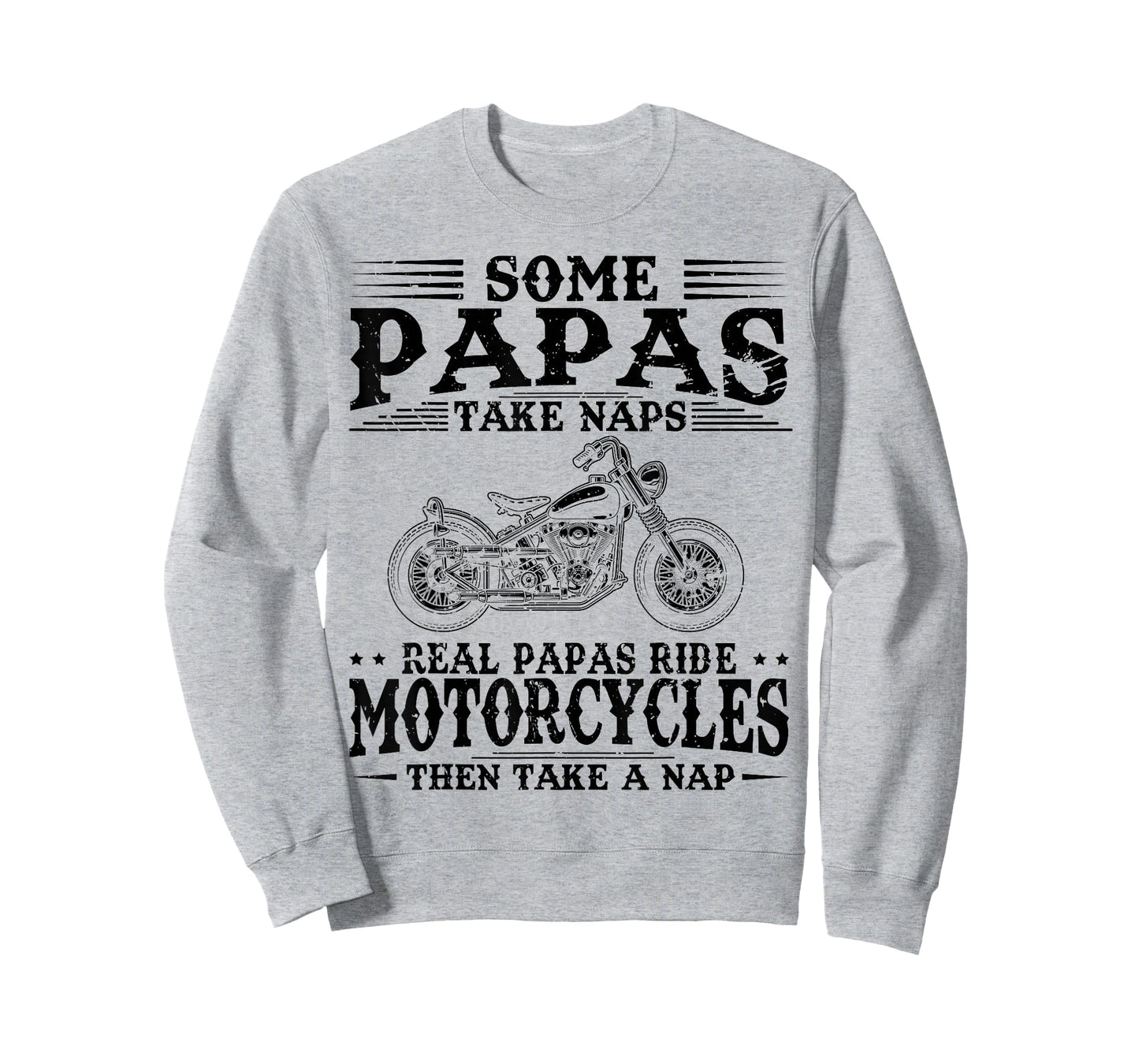 Real Papas Ride Motorcycles Then Take Naps Funny Biker Rider T-Shirt