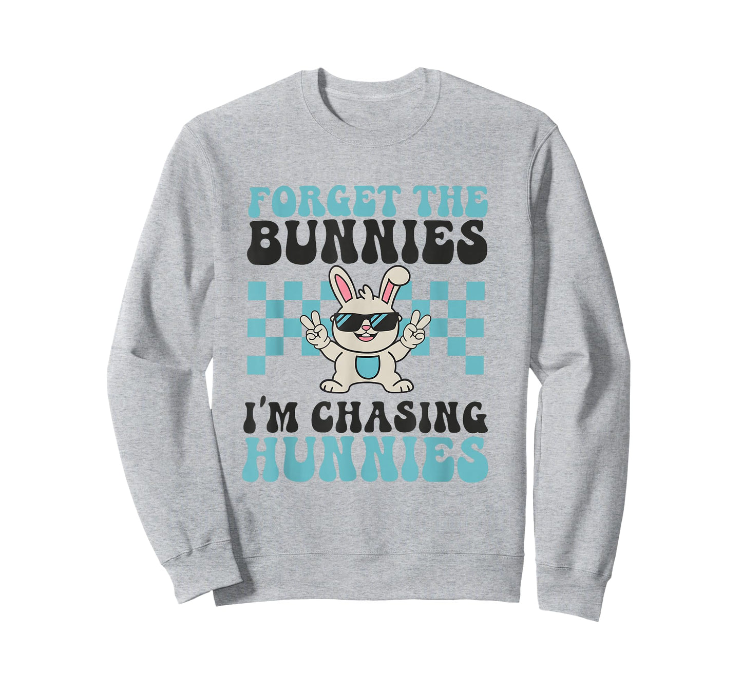 Easter Forget The Bunnies I'm Chasing Hunnies Toddler Boys T-Shirt