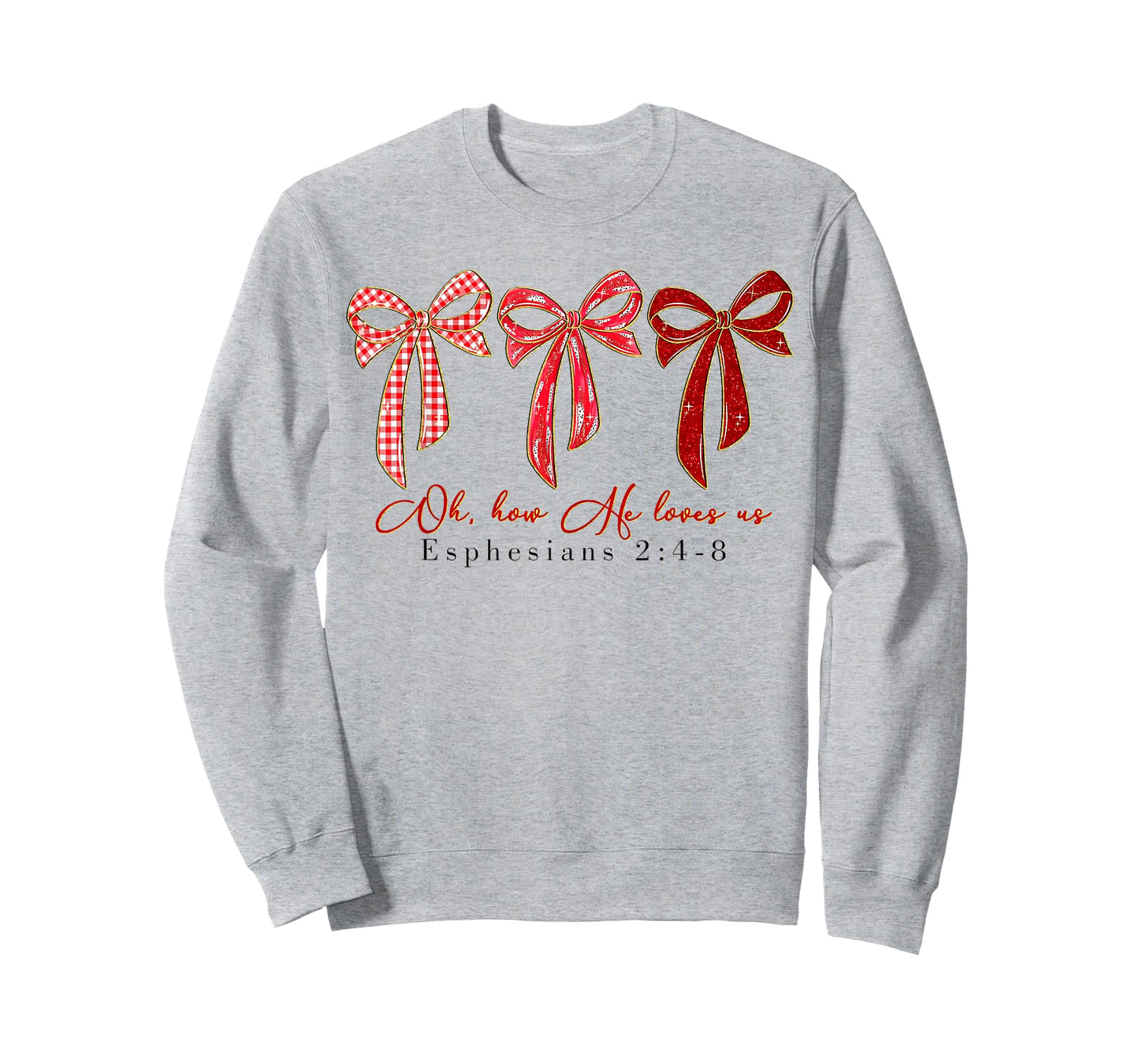 Christian Valentine Oh How He Loves Us Coquette Bow Girly T-Shirt