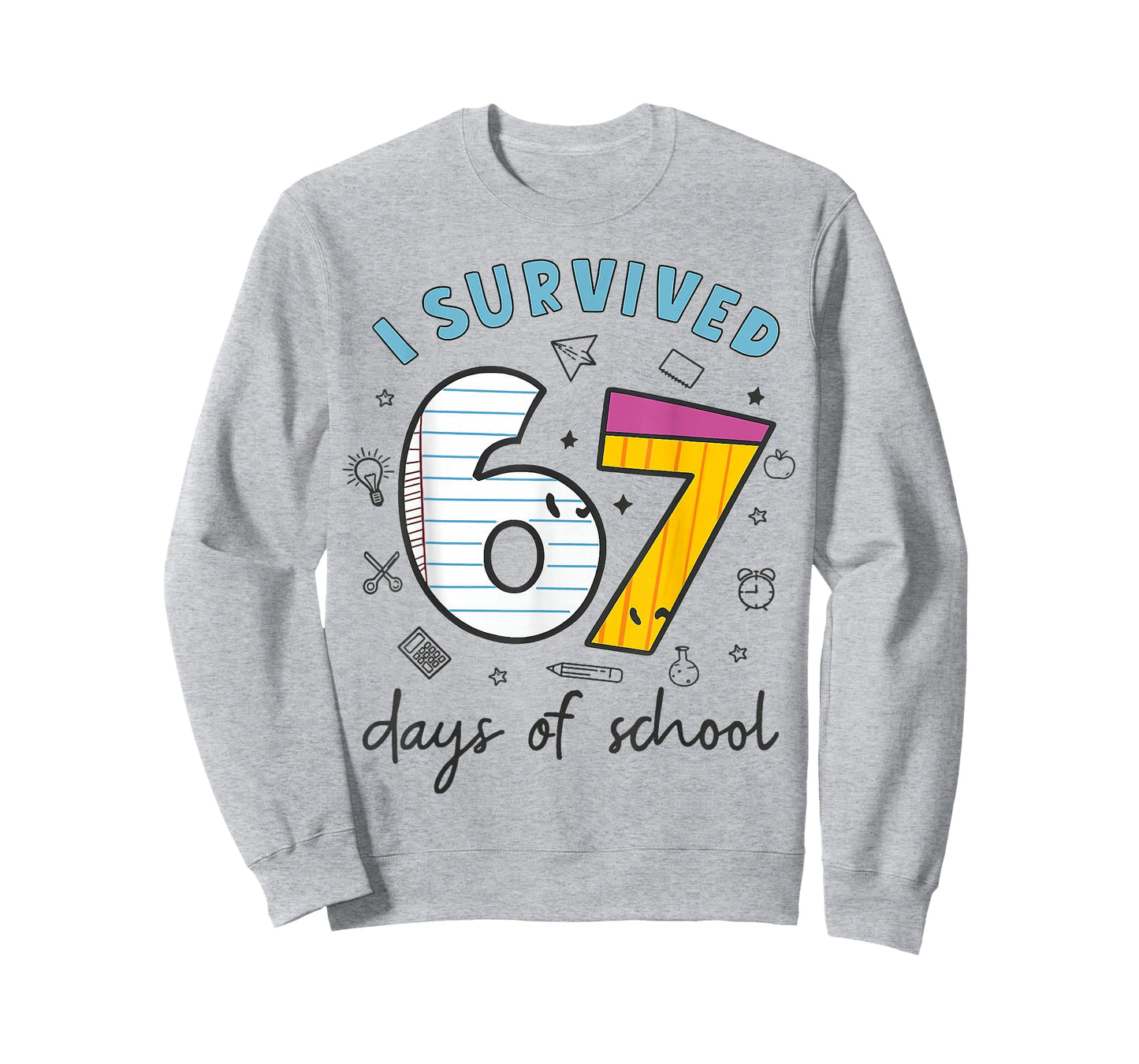 I Survived 67 Days of School Funny 6 7 Meme Teacher Student T-Shirt