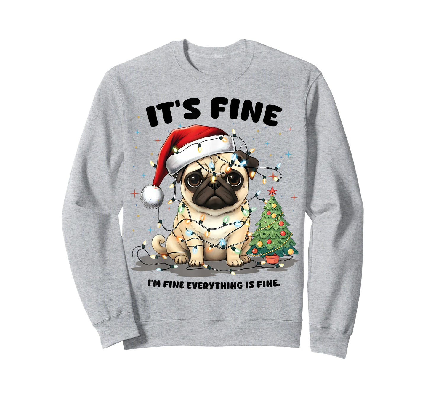 Funny Pug It's Fine I'm Fine Christmas Dog Gifts for Women T-Shirt