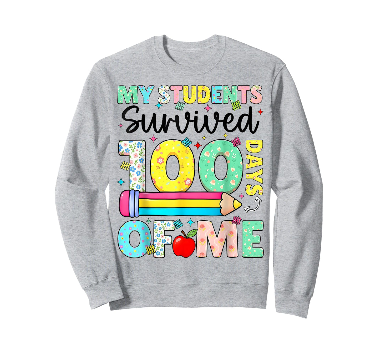 My Students Survived 100 Days of Me School Teacher Funny T-Shirt