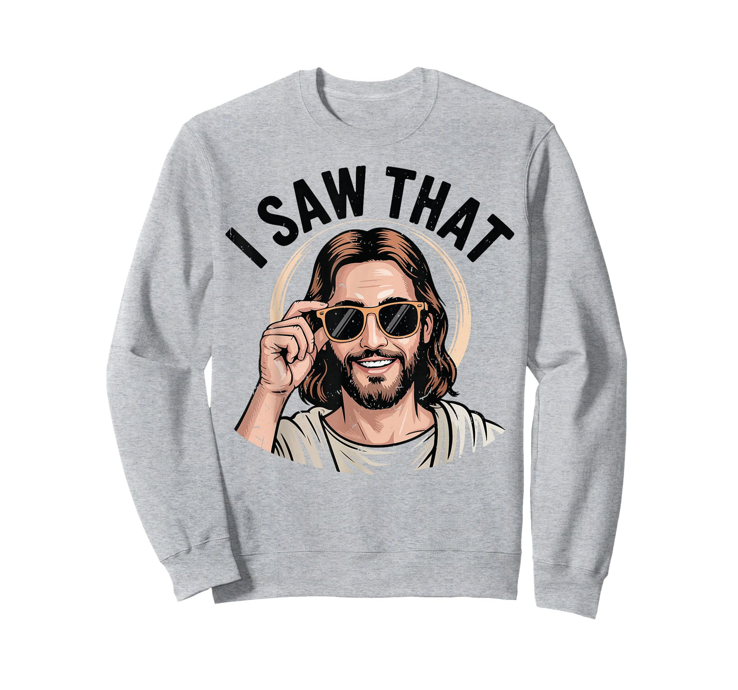 I Saw That Jesus Meme Funny Christian Humor God is Watching T-Shirt