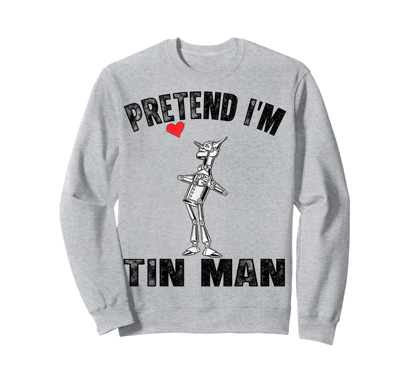Pretend I'm A Tin Man Costume Lazy Easy Funny Halloween T-Shirt