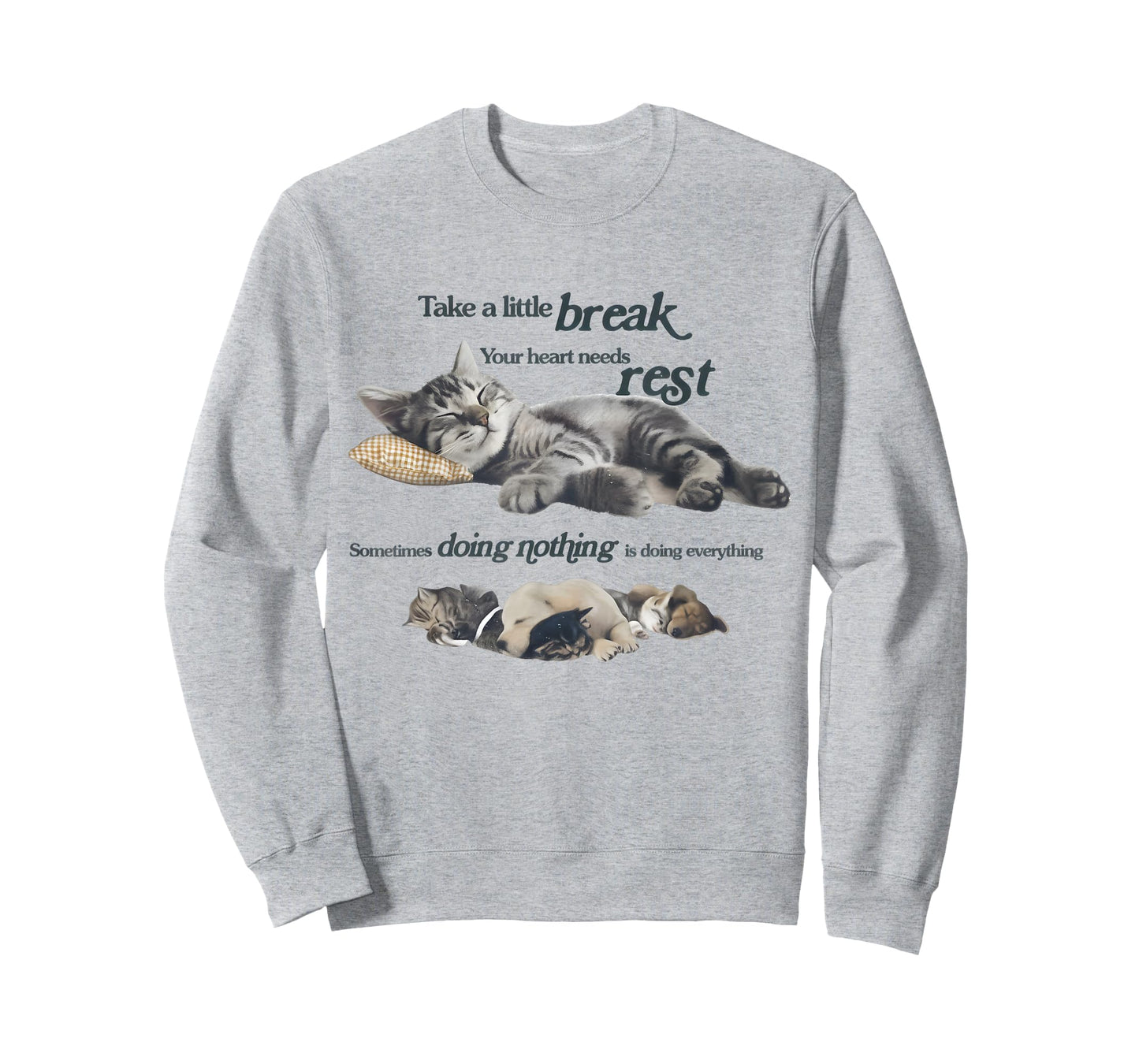 Take a Little Break Your Heart Needs Rest Relaxing Cat Quote T-Shirt