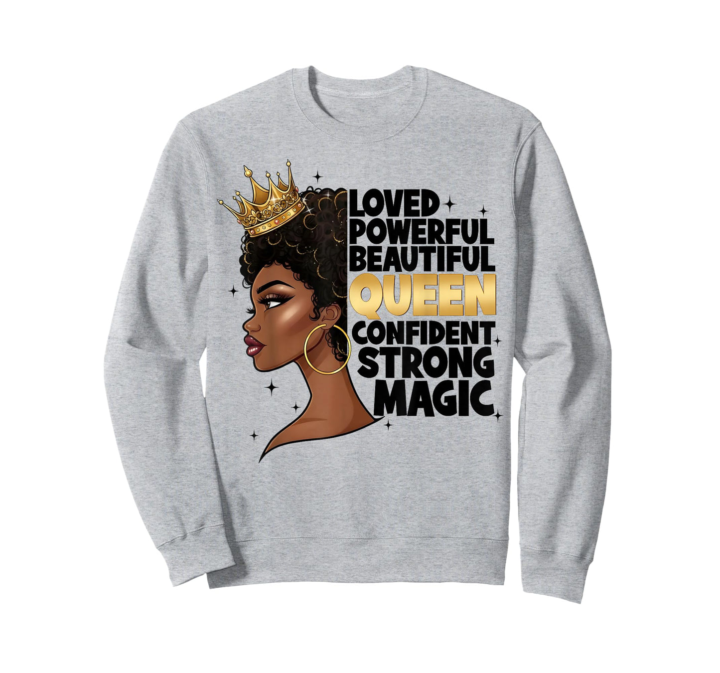 Black History Loved Powerful Beautiful Queen Girl Women T-Shirt