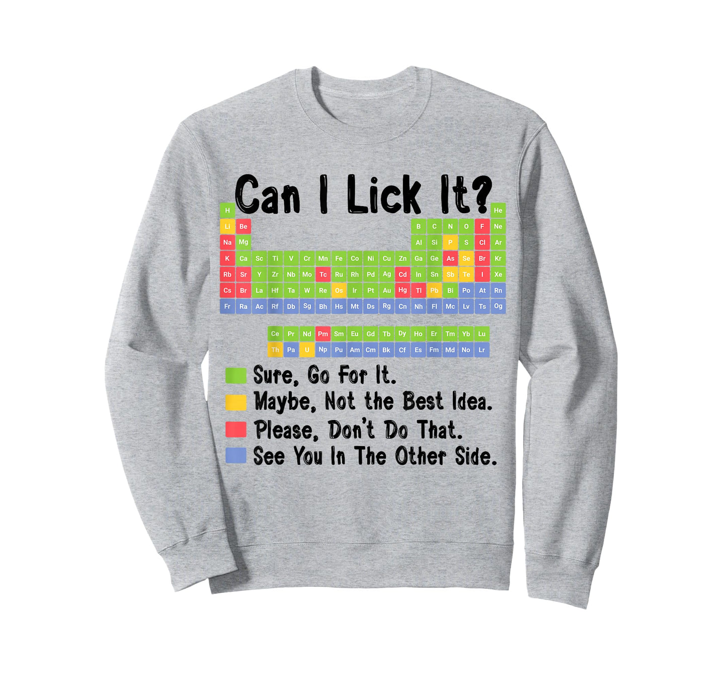 Can I Lick It Chemistry Teacher Periodic Table of Elements T-Shirt