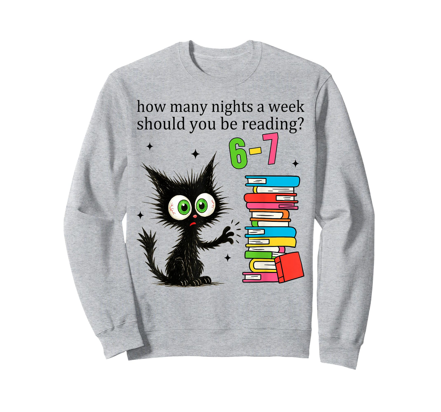 How Many Nights A Week Should You Be Reading 6–7 Teacher T-Shirt