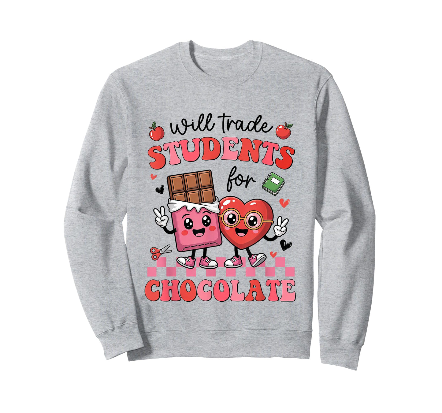 Will Trade Students for Chocolate Funny Valentines Teacher T-Shirt