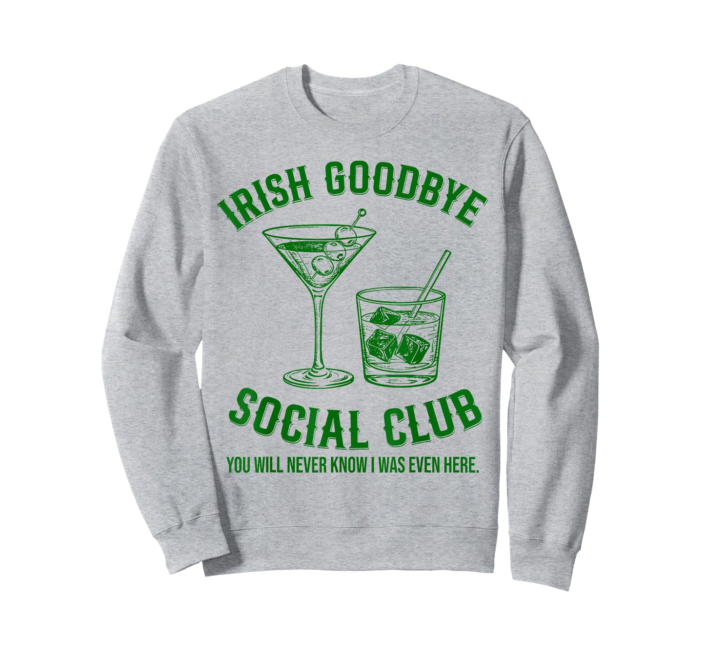 Irish Goodbye Social Club Irish Exit Funny St Patricks Day T-Shirt