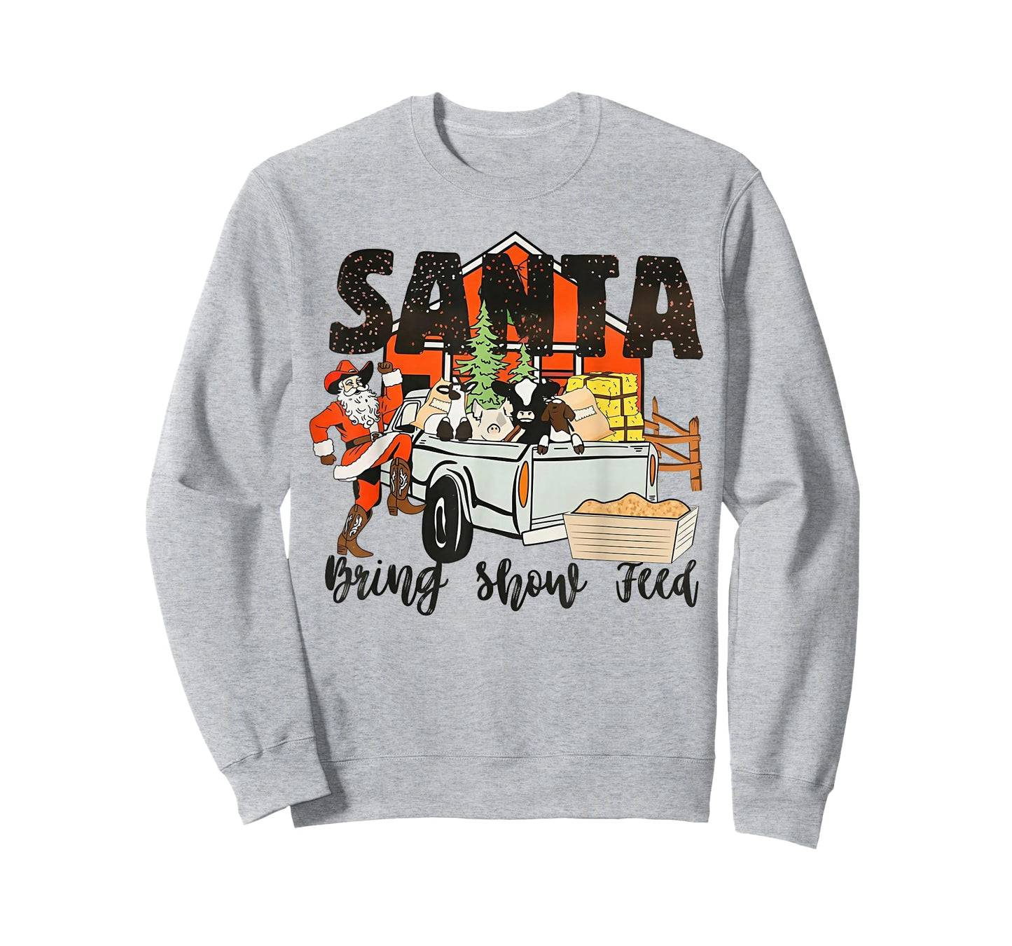 Santa Bring Show Feed Funny Famer Christmas T-Shirt