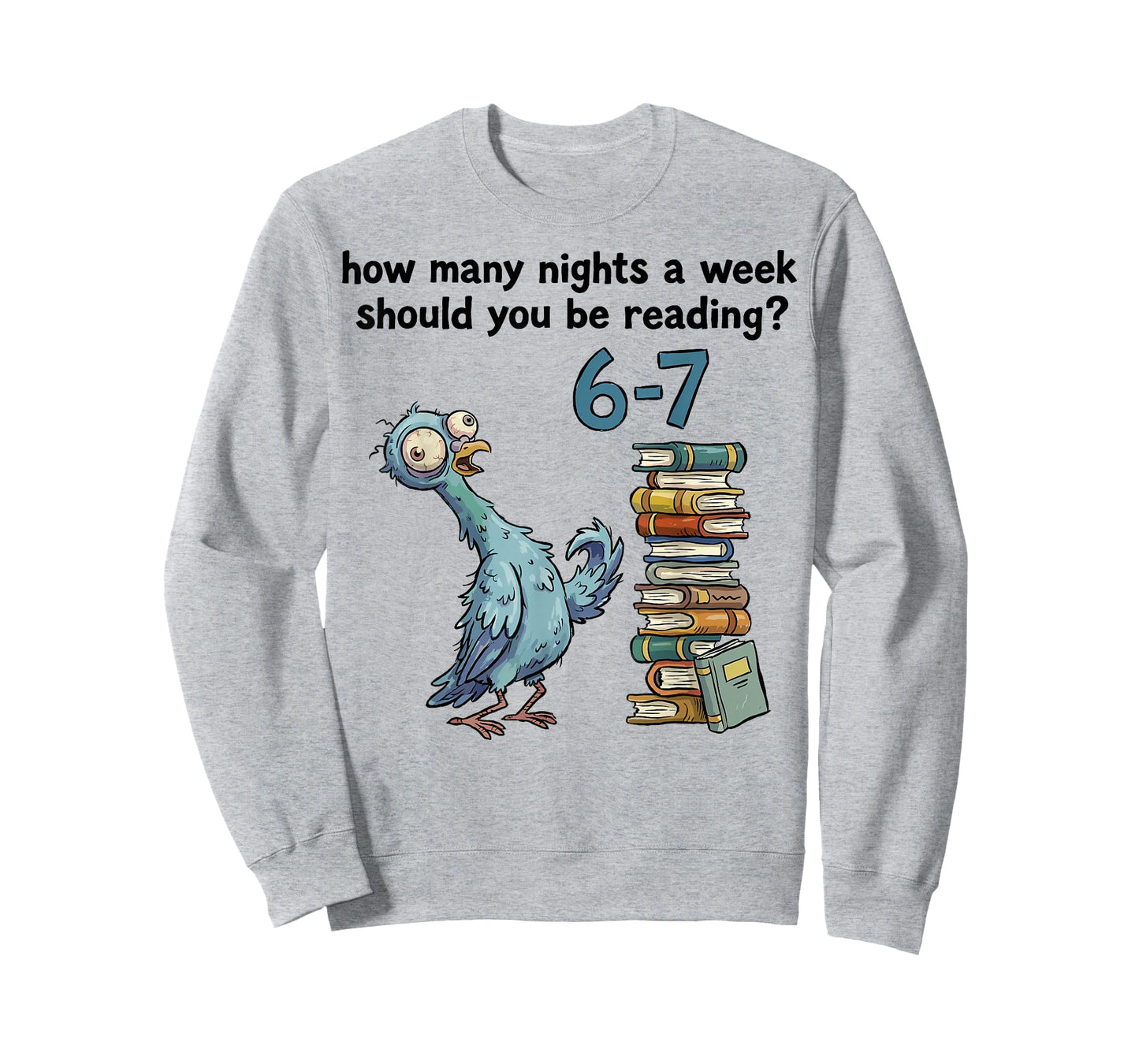 How Many Nights a Week Should You Be Reading 6 7 Teacher 67 T-Shirt