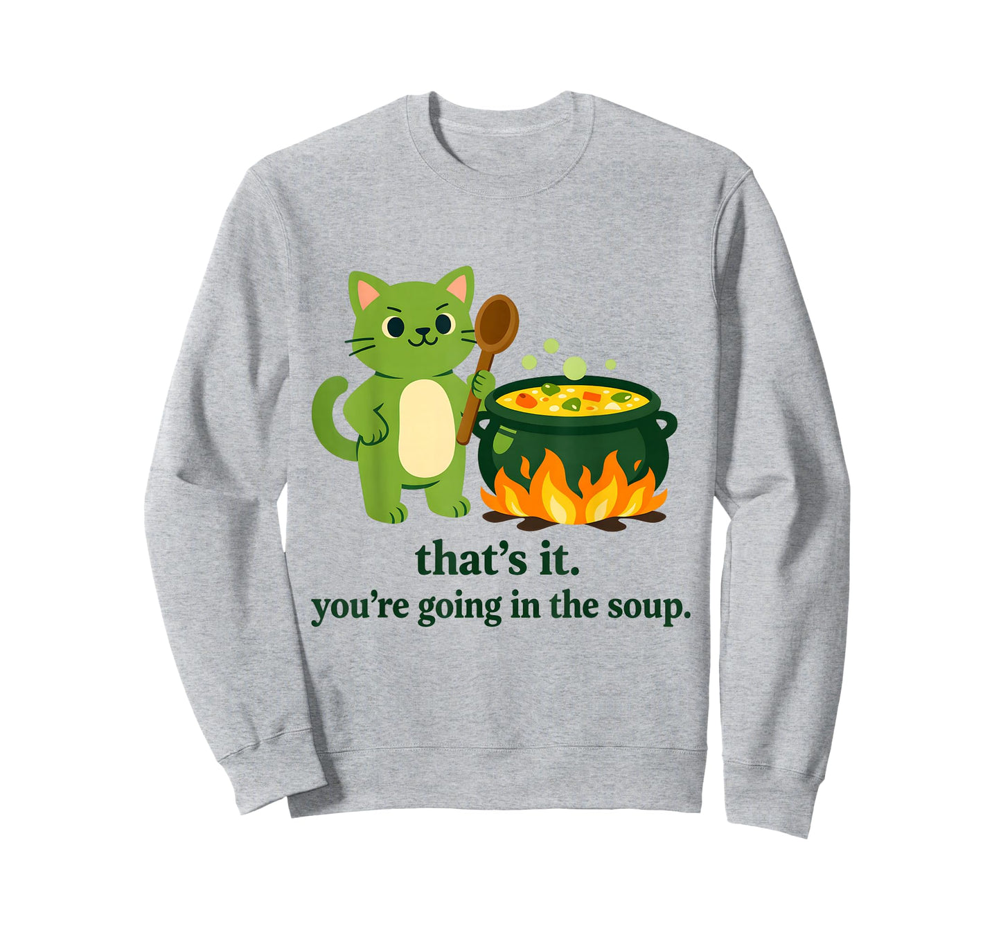 That's it You're Going in The Soup cat Meme Sarcastic Youth T-Shirt