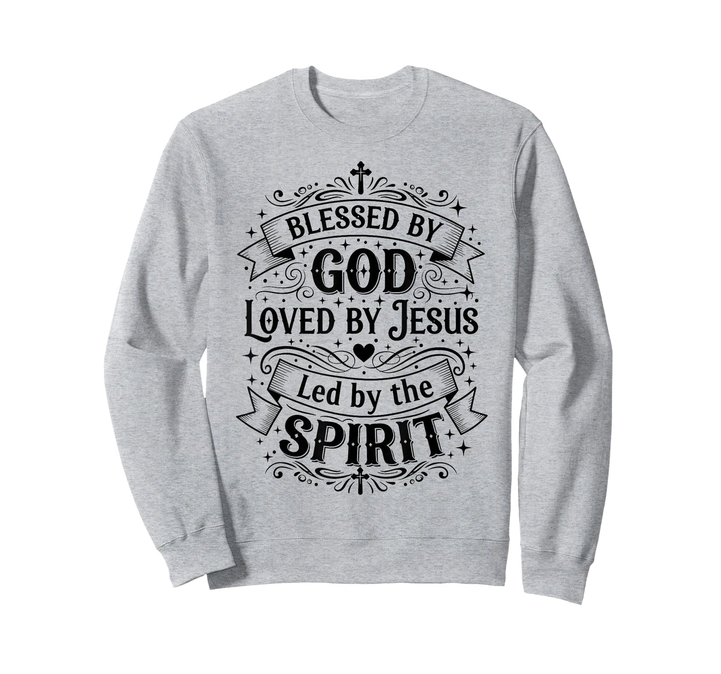 Blessed by God, Loved by Jesus, Led by The Spirit T-Shirt