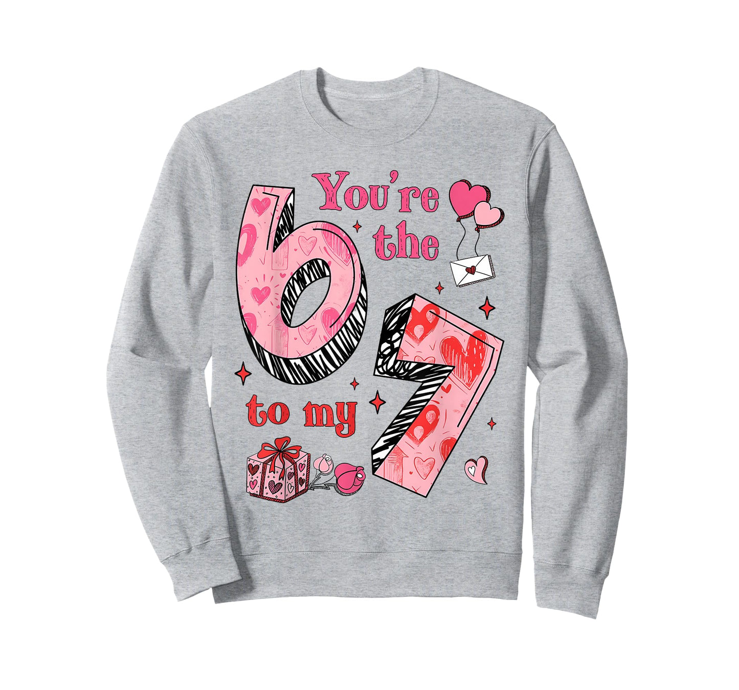 You're The Six to My Seven 67 Funny Valentines Day Couples T-Shirt