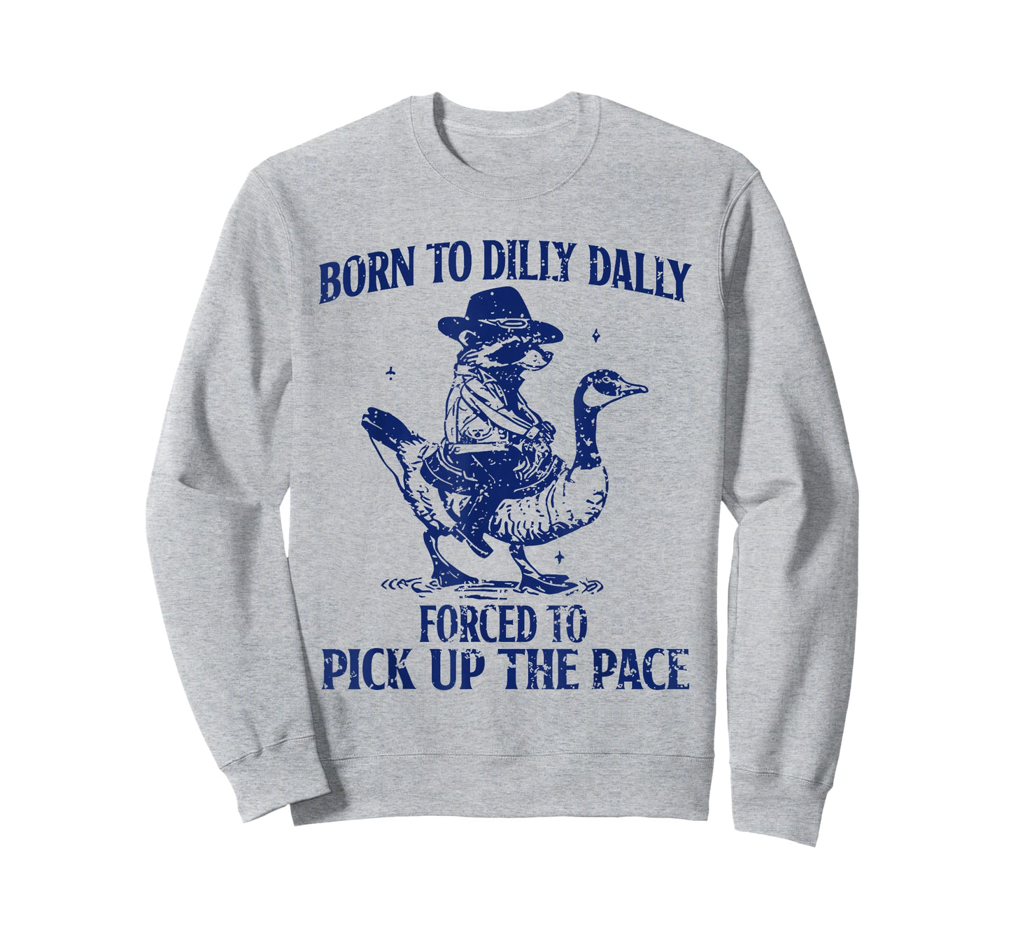 Raccoon - Born to Dilly Dally Forced to Pick Up The Pace T-Shirt