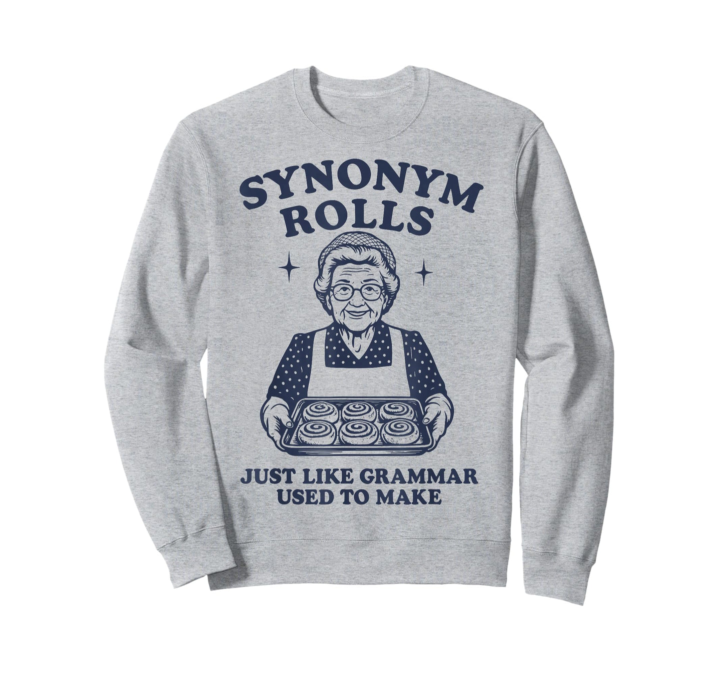 Synonym Rolls Just Like Grammar Used to Make T-Shirt