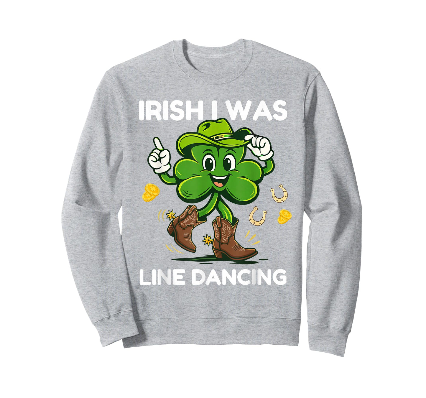 Irish I was Line Dancing Funny St Patricks Day Clover Dancer T-Shirt