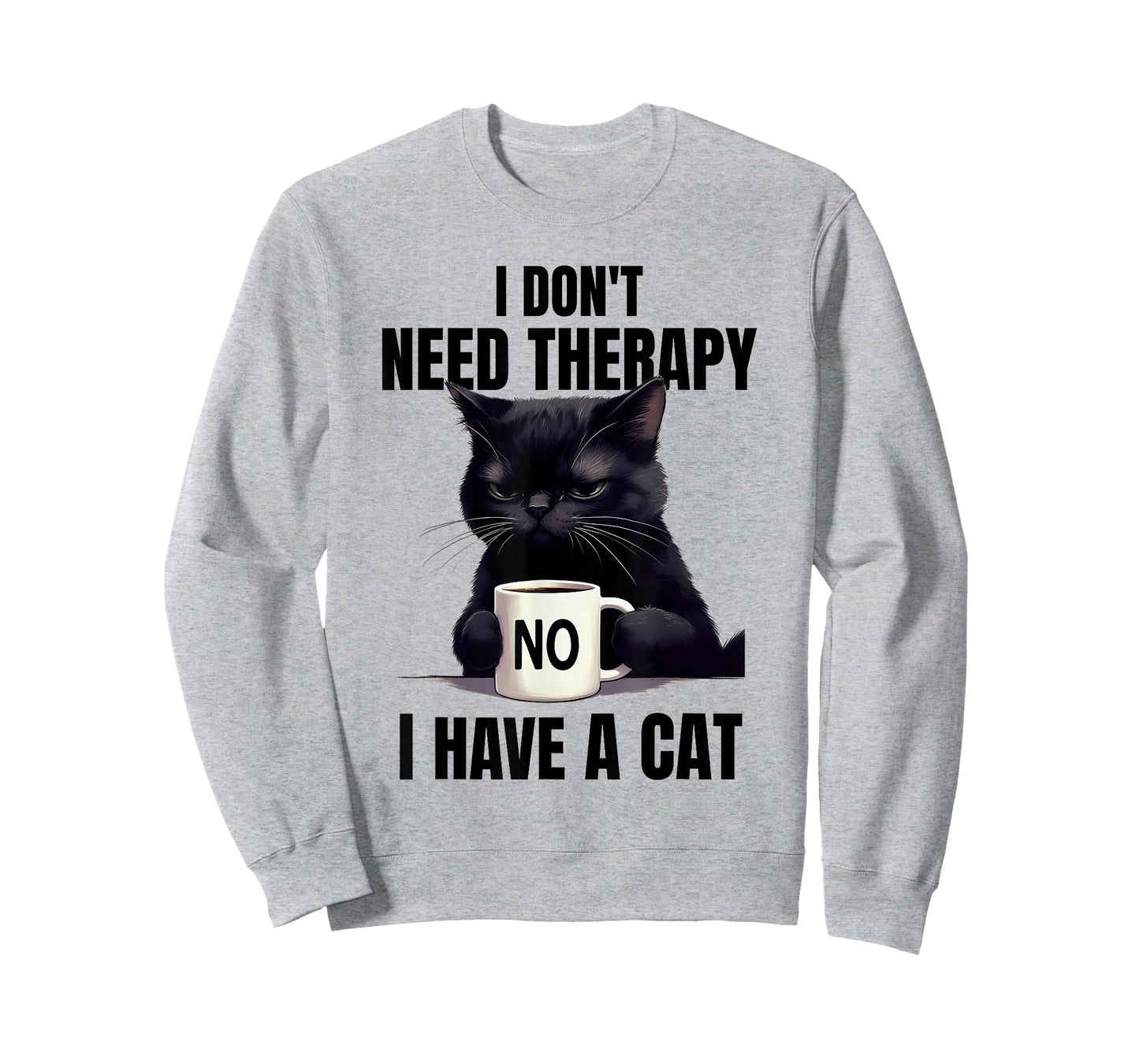 Funny Cat Lover Humor I Don't Need Therapy I Have A Cat T-Shirt