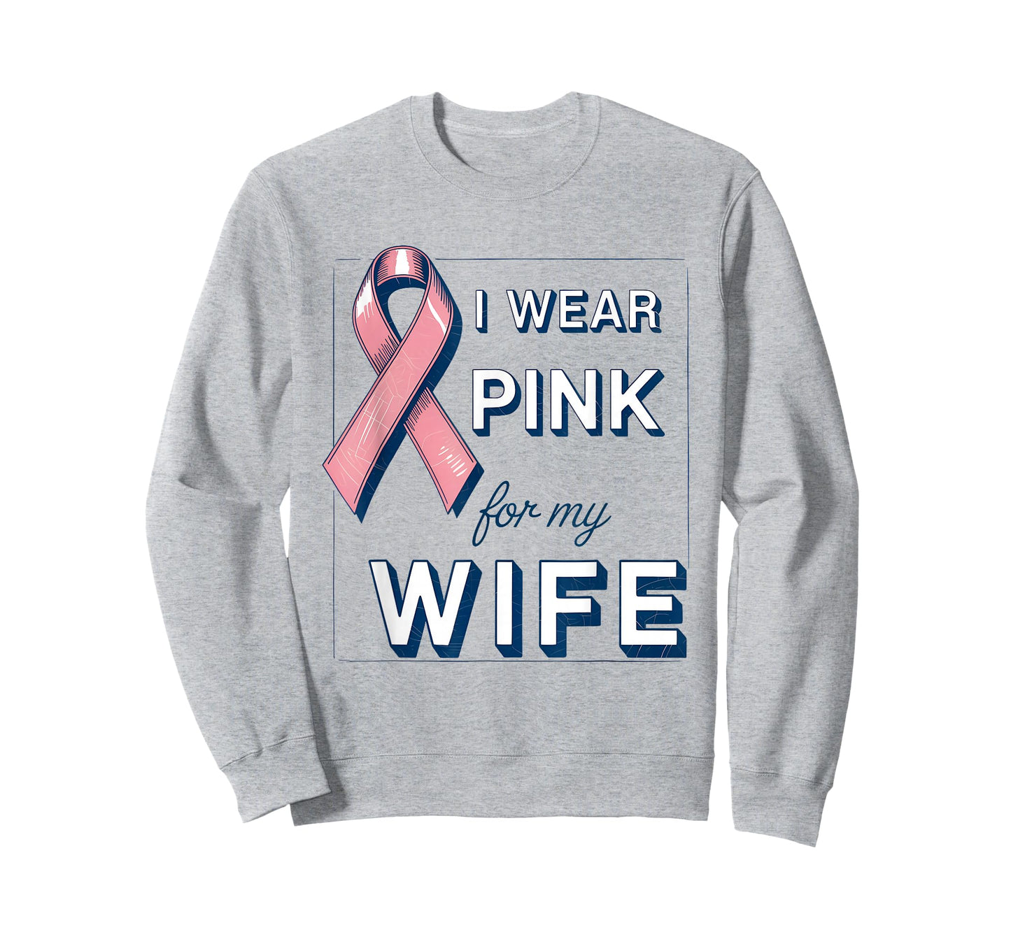 I Wear Pink for My Wife Breast Cancer Awareness Month T-Shirt