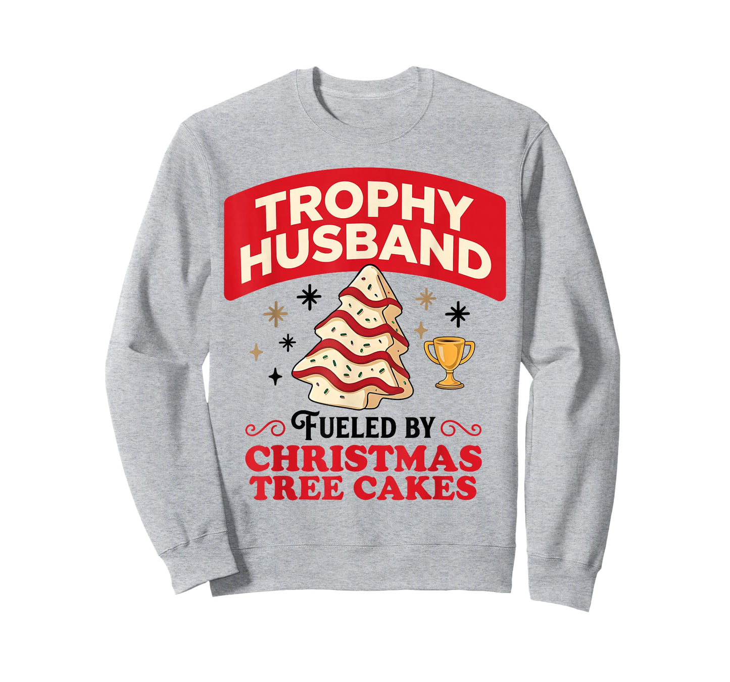 Trophy Retro Husband Fueled by Christmas Tree Cakes Xmas T-Shirt