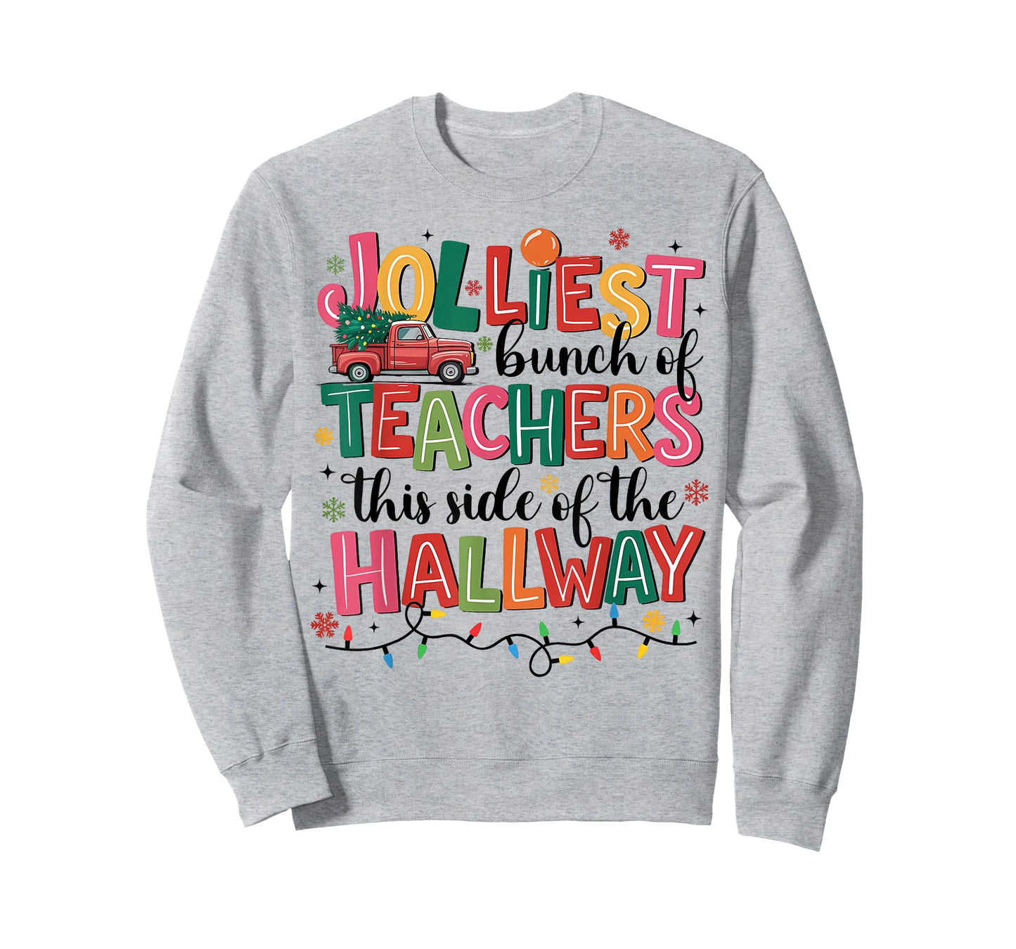 Jolliest Bunch of Teacher This Side of The Hallway Christmas T-Shirt