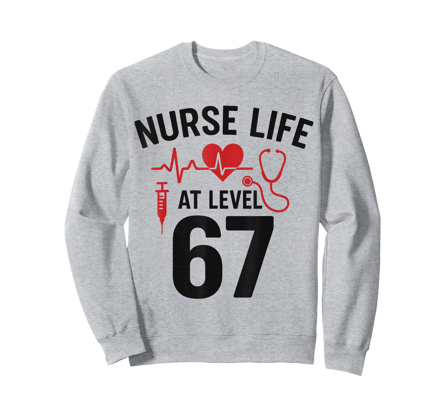 Nurse Life at Level 67 Funny Medical Student 67 Meme T-Shirt