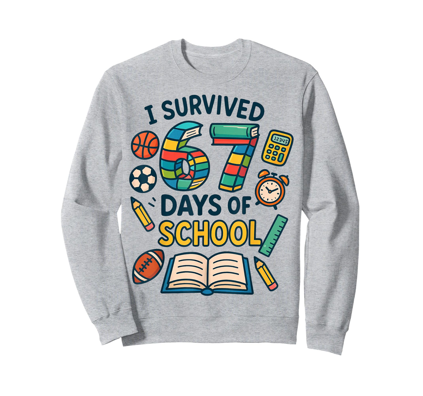 Funny School Six Seven Meme Student Teacher Joke 67 Days T-Shirt