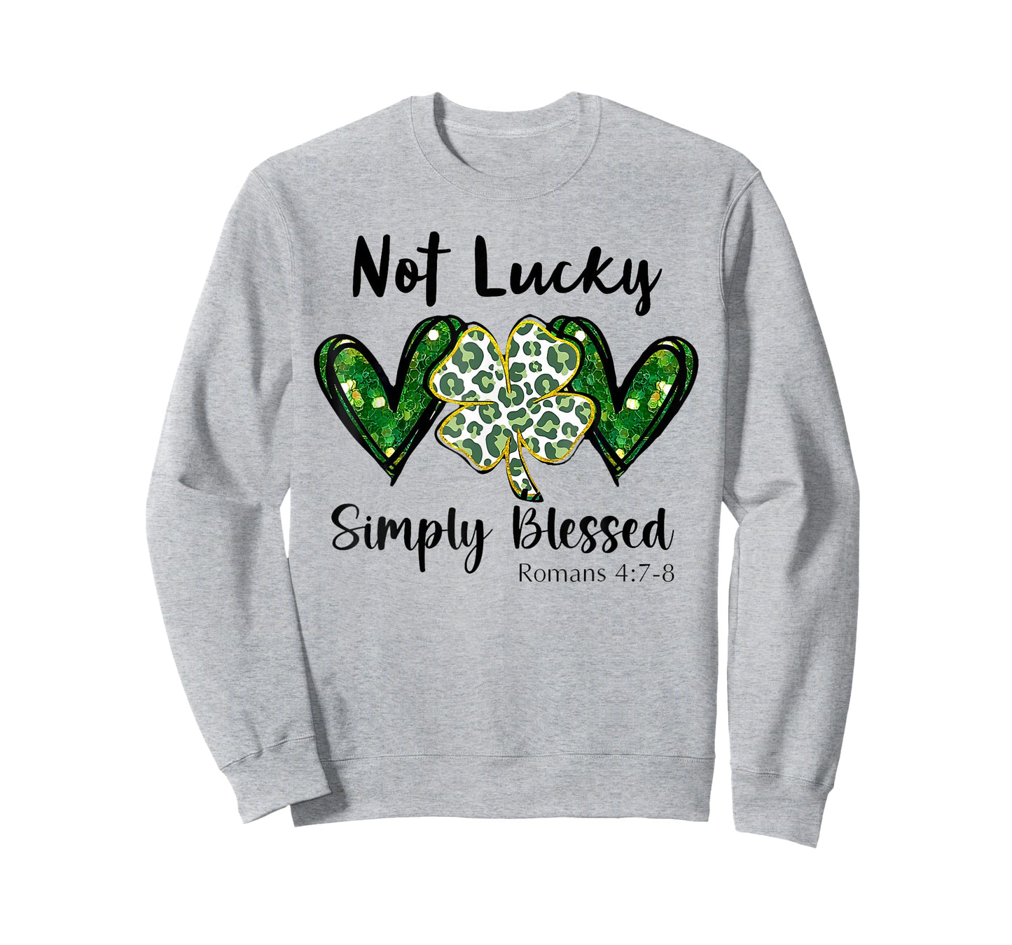 Not Lucky Just Blessed Leopard Shamrock St Patrick Day Irish T-Shirt