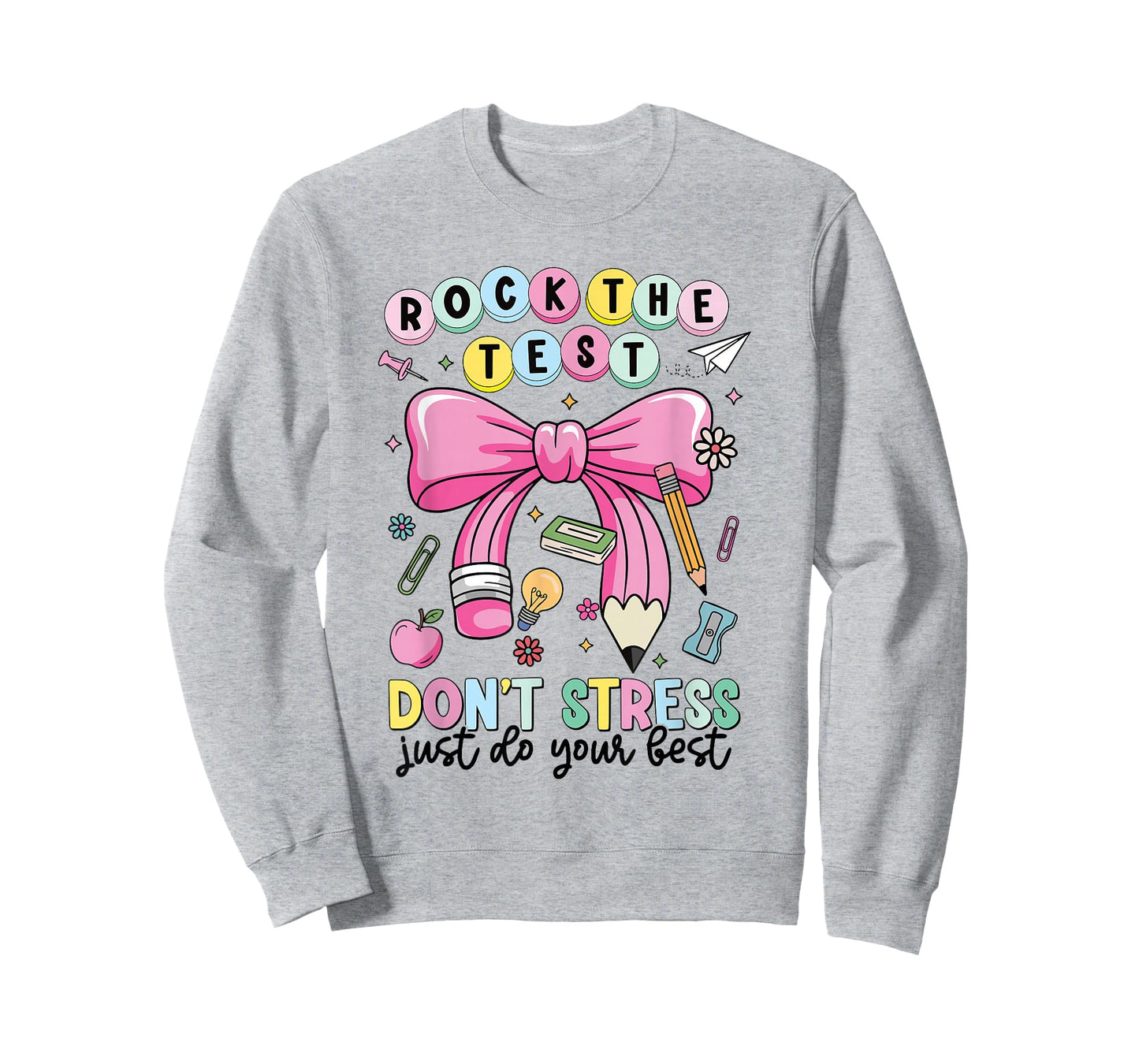 Rock The Test Don't Stress Just Do Your Best Teacher Testing T-Shirt