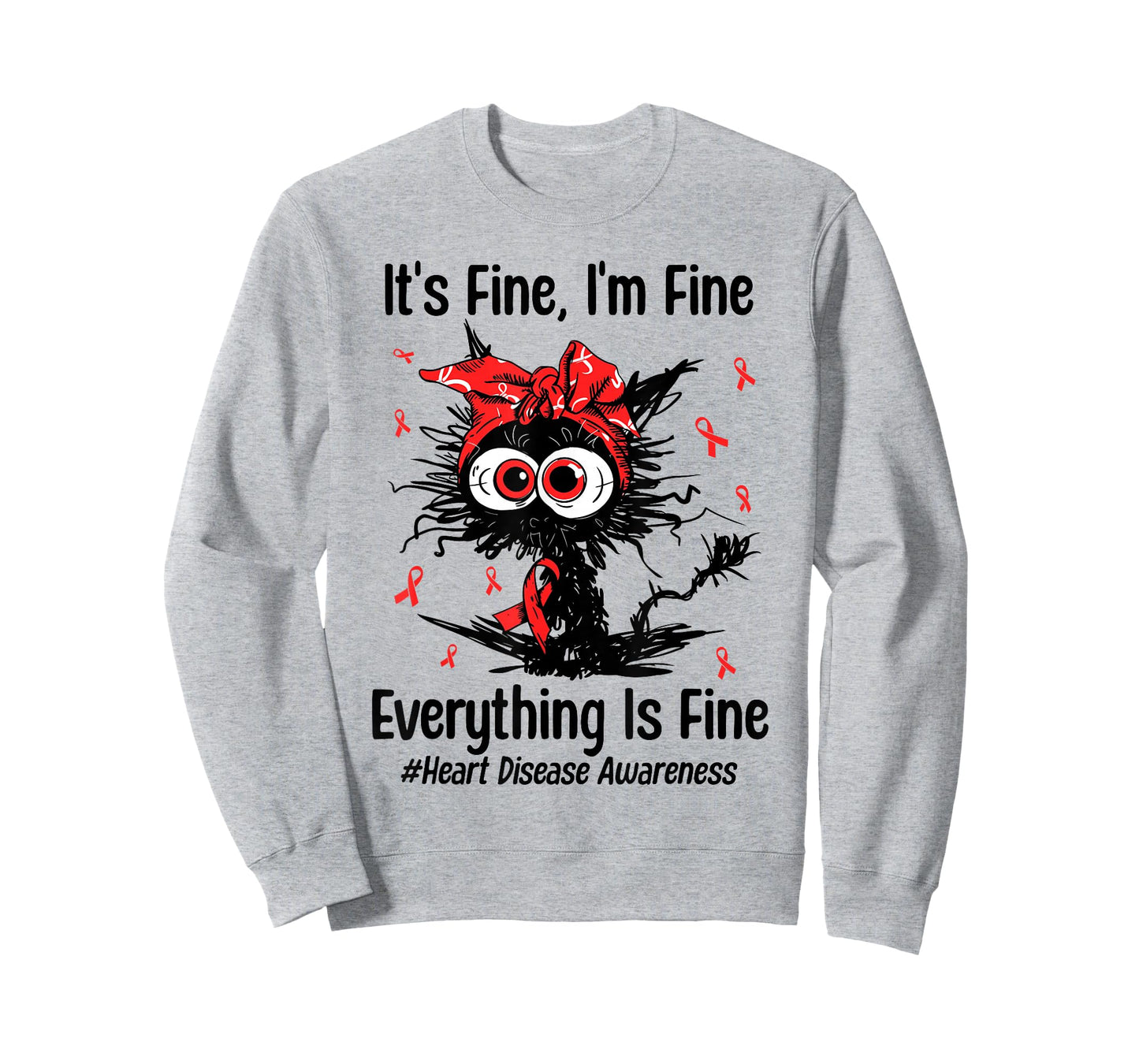 Motivational Cat Heart Health Heart Disease Awareness CHD T-Shirt