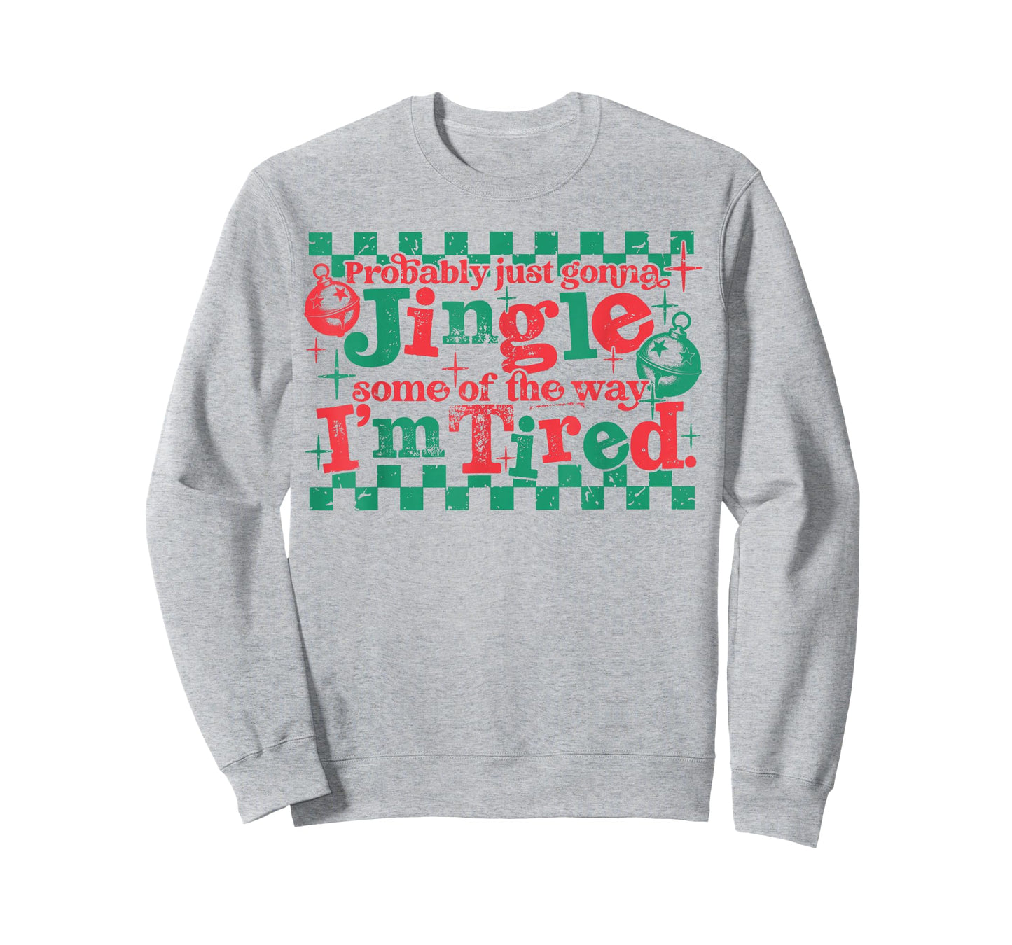 Probably Just Gonna Jingle Some of The Way Christmas Jesus T-Shirt