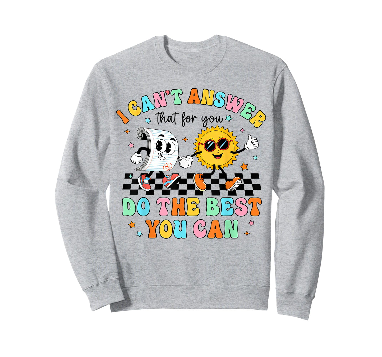 I Can't Answer That for You Staar Test Teacher Testing Day T-Shirt