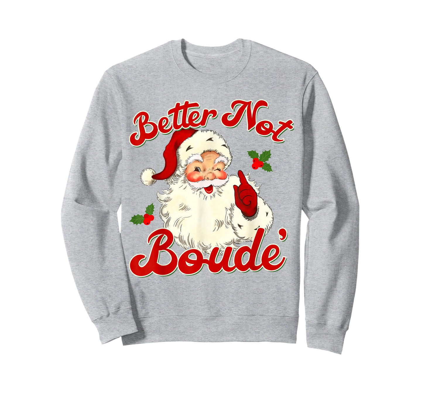 Vintage Santa Better Not Boude Christmas Santa Claus Xmas T-Shirt