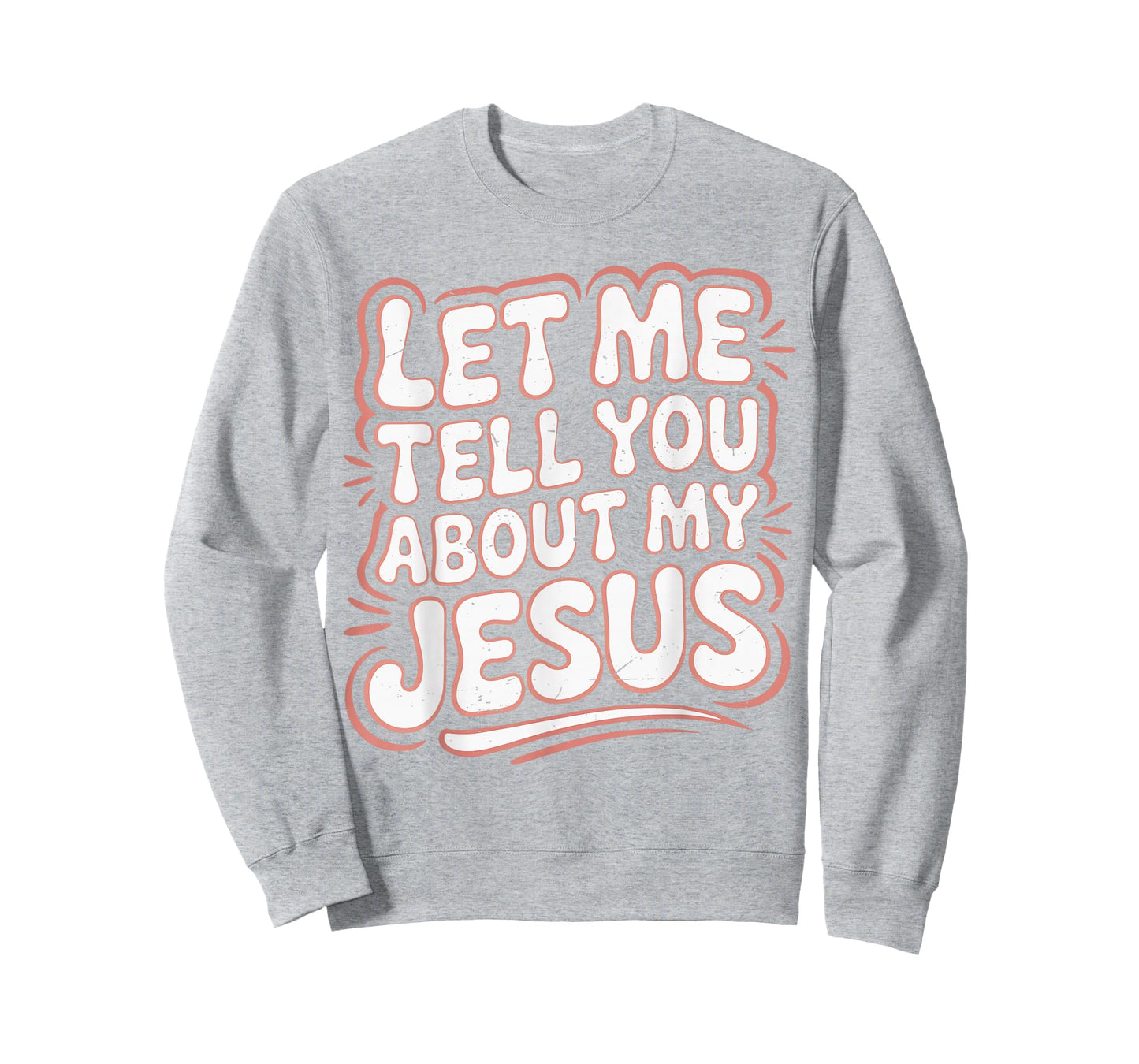 Let Me Tell You About My Jesus Girls Christian Toddler God T-Shirt