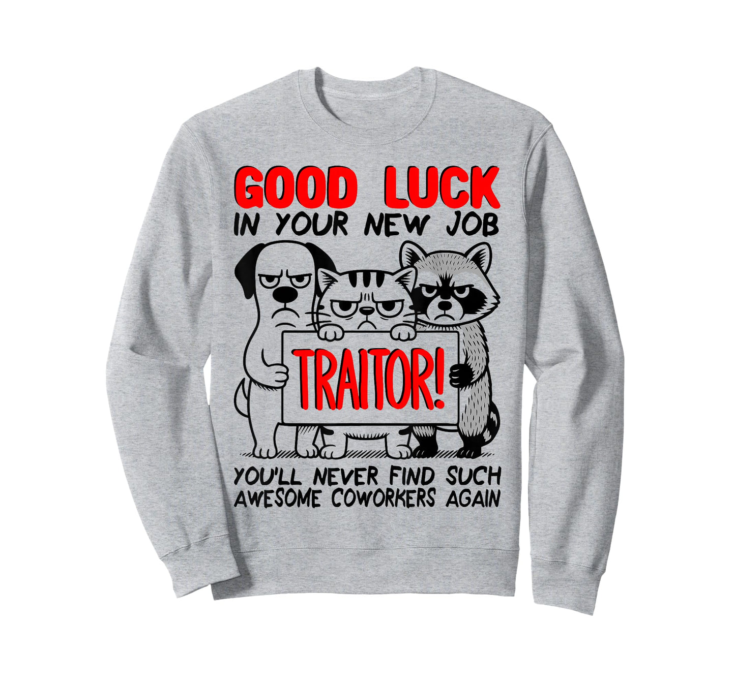Farewell Coworkers, Leaving Job Colleague Quitting; Traitor T-Shirt