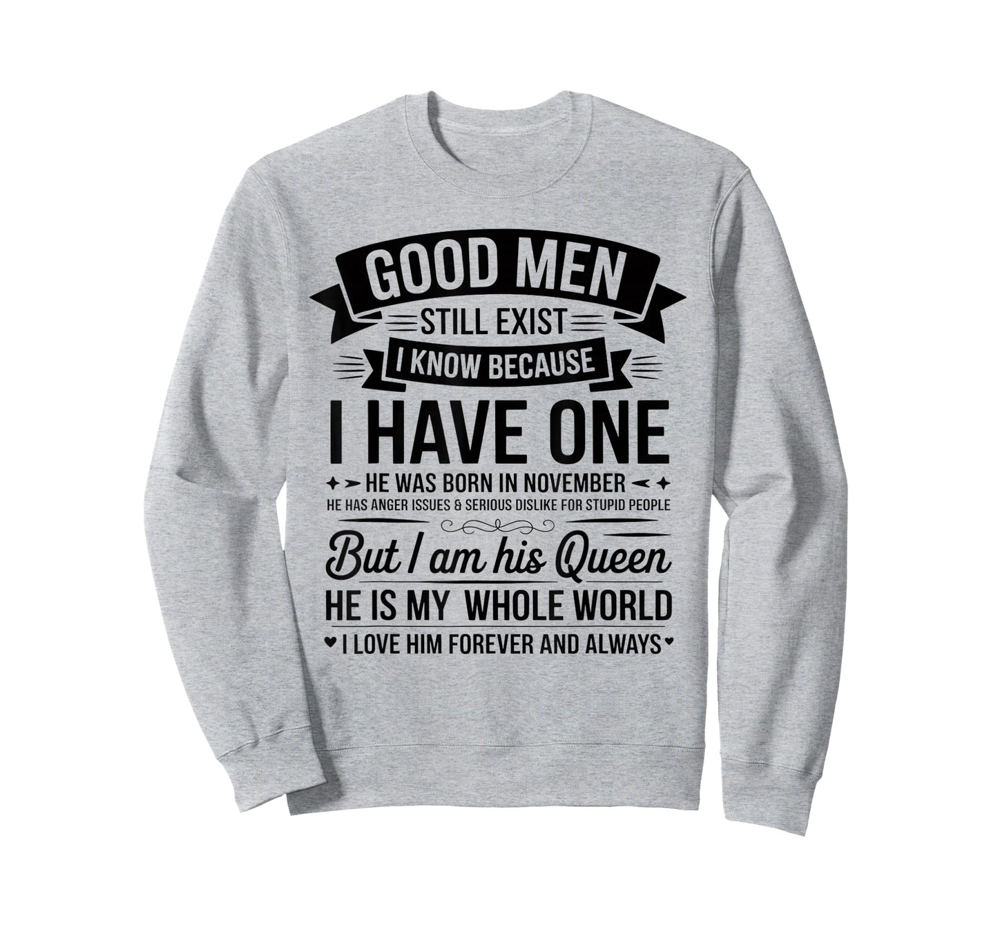 Good Men Still Exist I Know I Have One Born in November T-Shirt